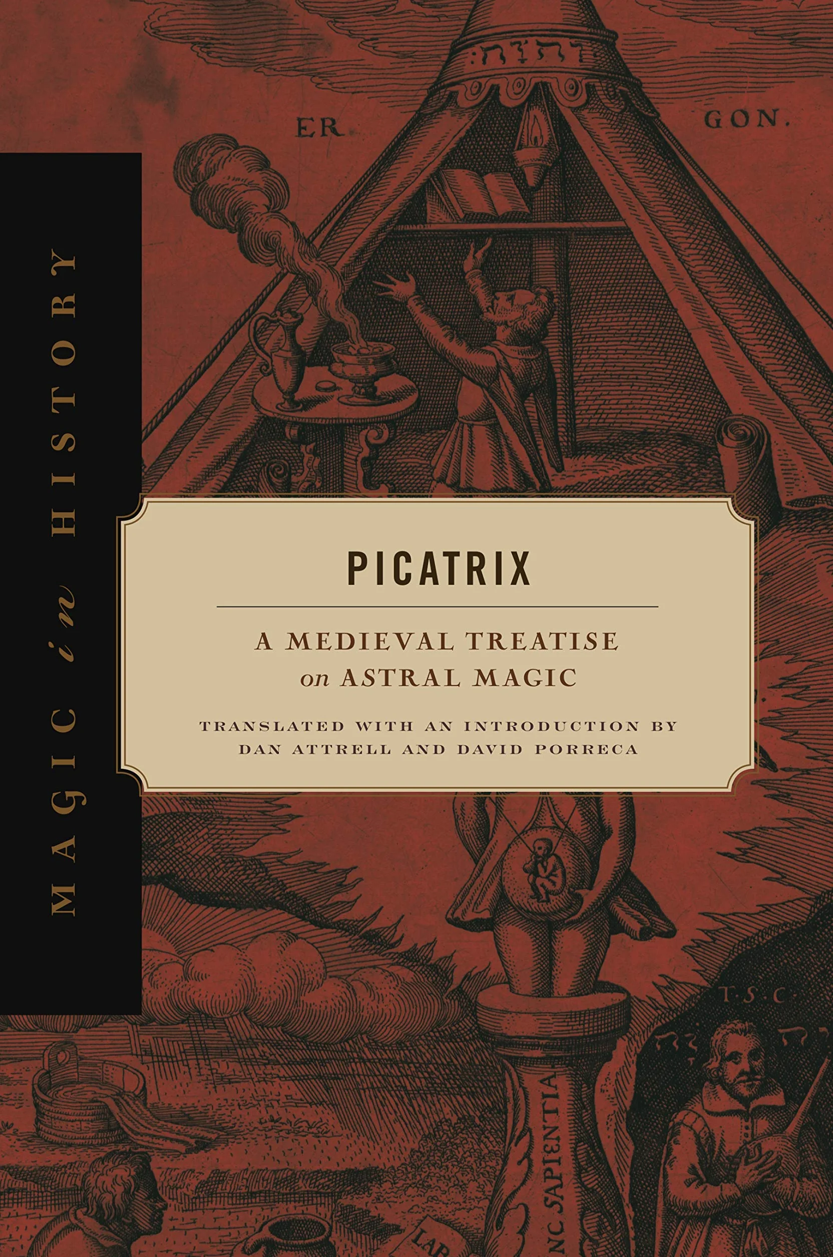 Picatrix: A Medieval Treatise on Astral Magic