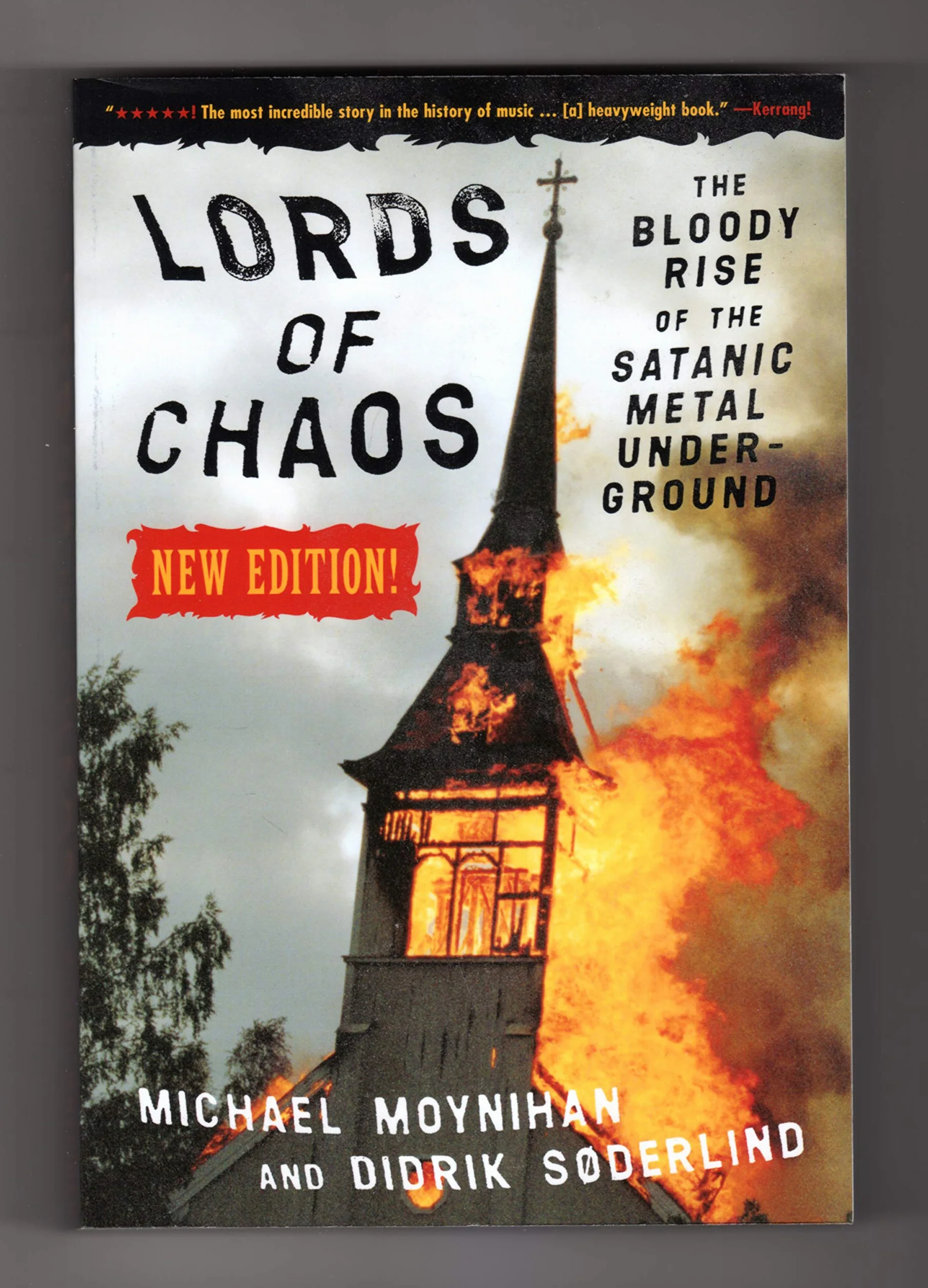 Lords of Chaos: The Bloody Rise of the Satanic Metal Underground New Edition