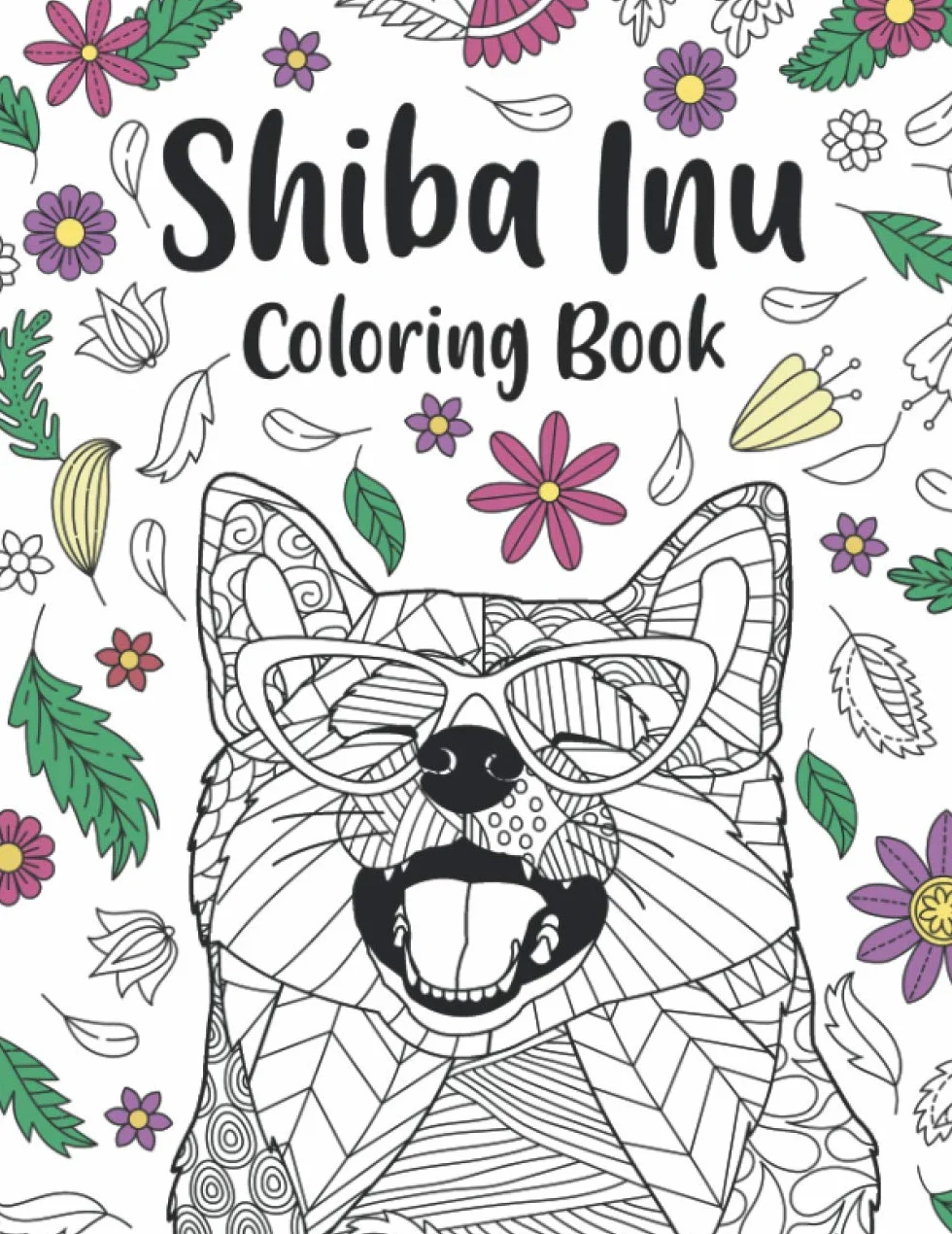 Shiba Inu Coloring Book: Cute Adult Coloring Book for Shiba Inu Lovers