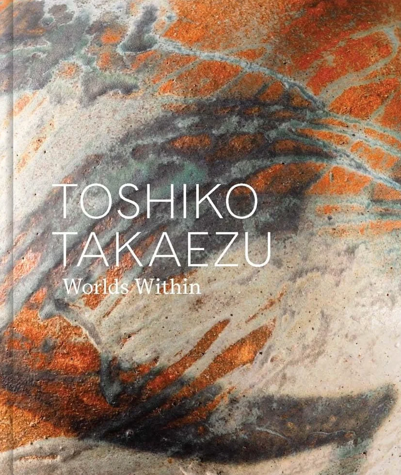 Toshiko Takaezu: Worlds Within