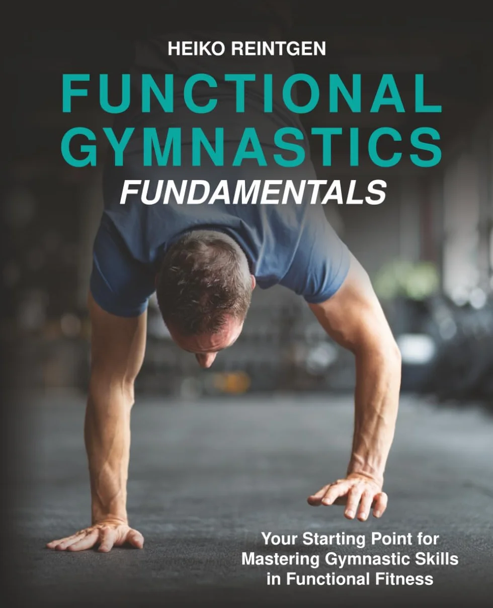 Functional Gymnastics Fundamentals: Starting Point for Mastering Gymnastic Skills