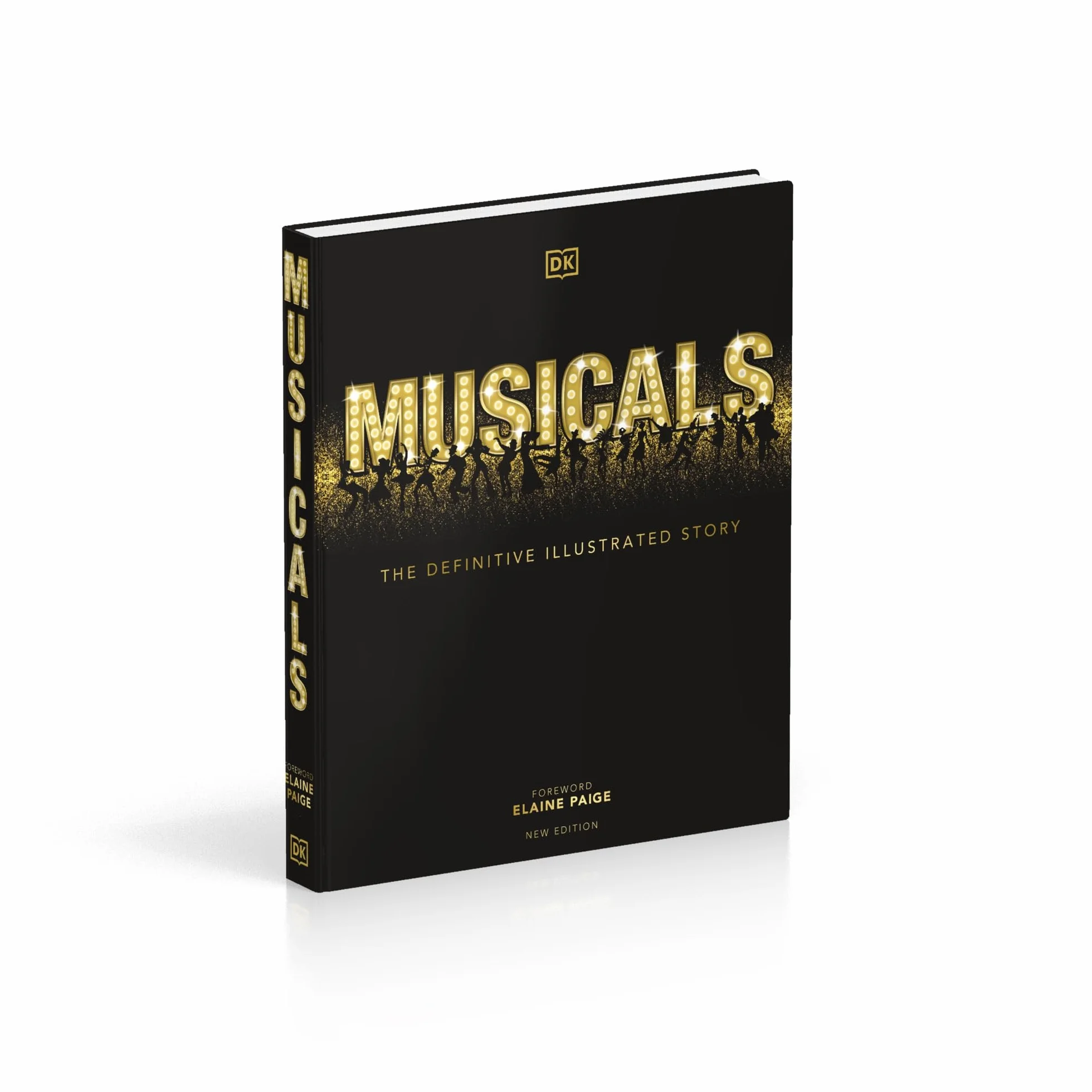 Musicals: The Definitive Illustrated Story