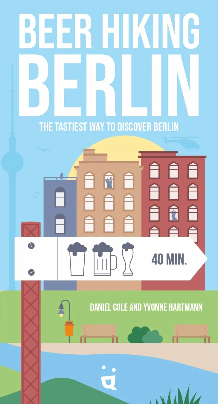 Beer Hiking Berlin: The Tastiest Way to Discover Berlin