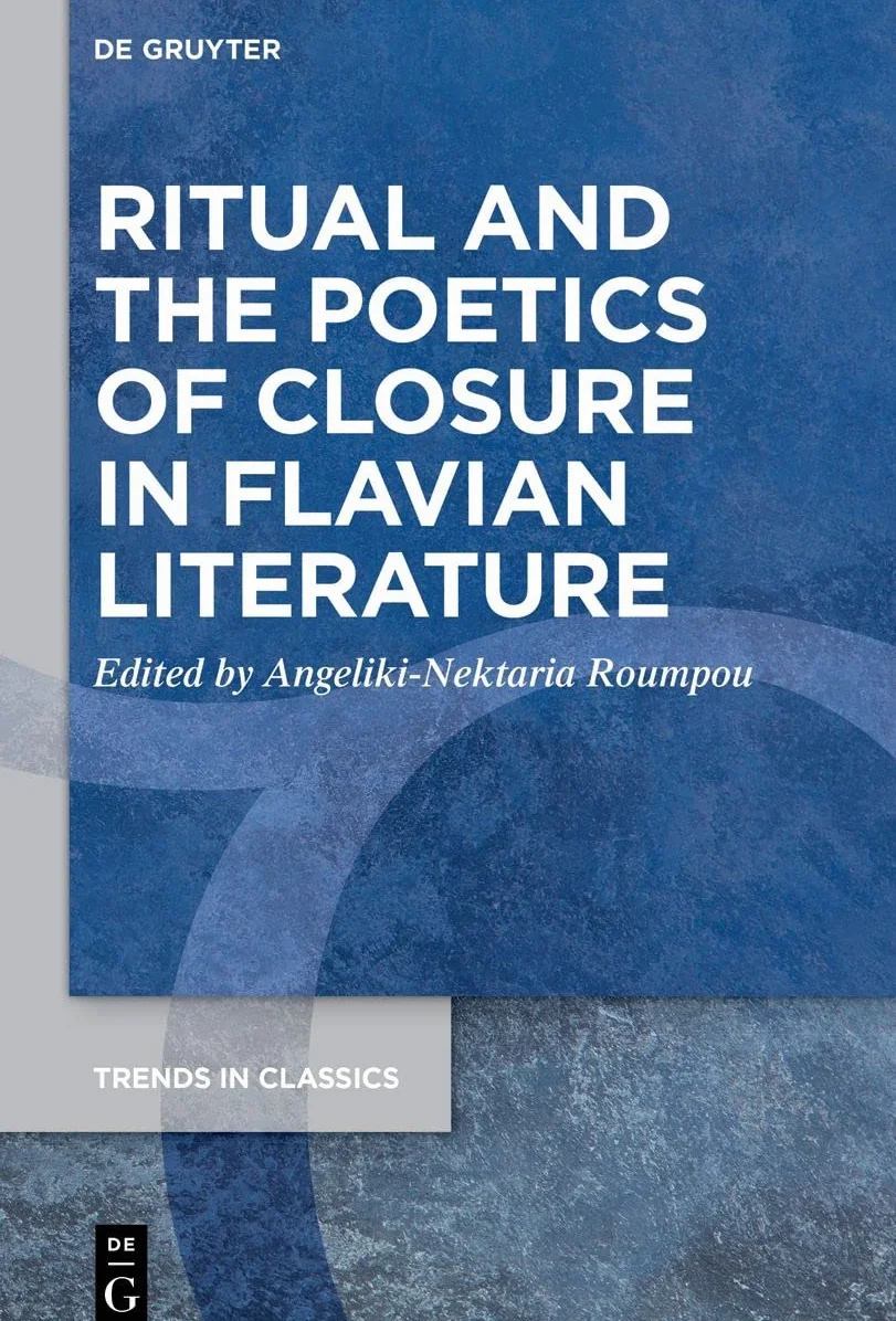 Ritual and the Poetics of Closure in Flavian Literature: 147