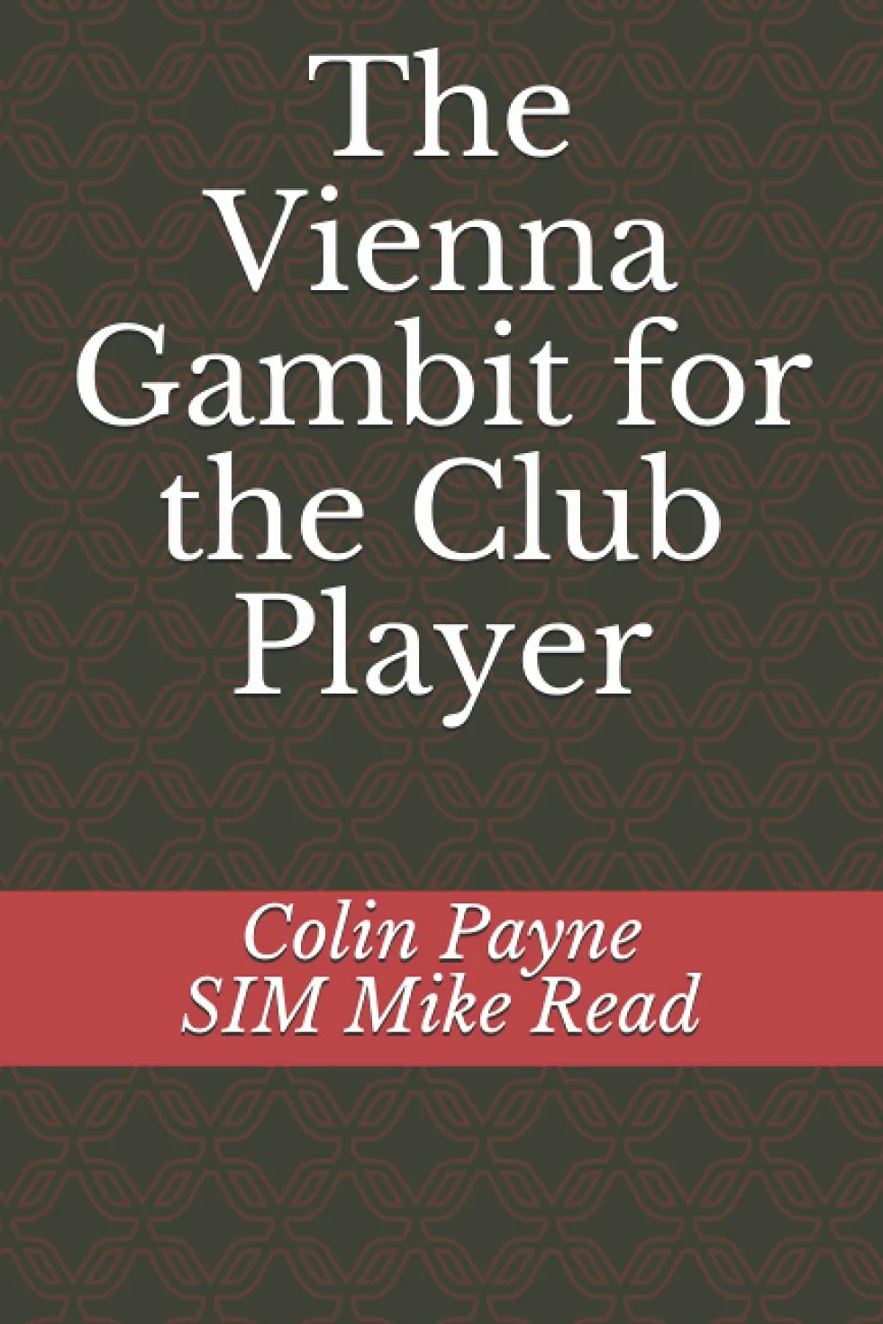 The Vienna Gambit for the Club Player