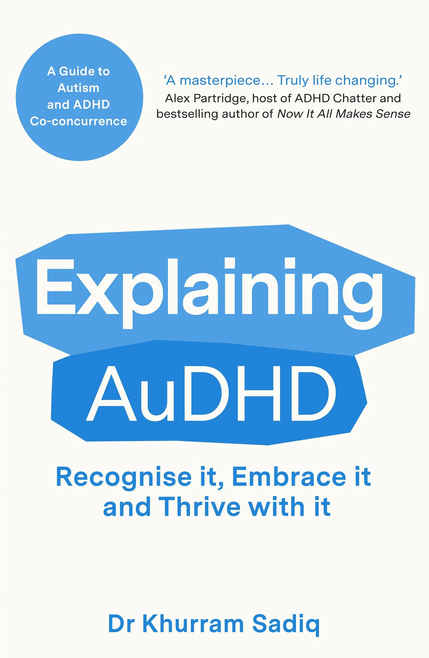 Explaining AuDHD: Expert-Led Guide to Autism and ADHD Co-Concurrence