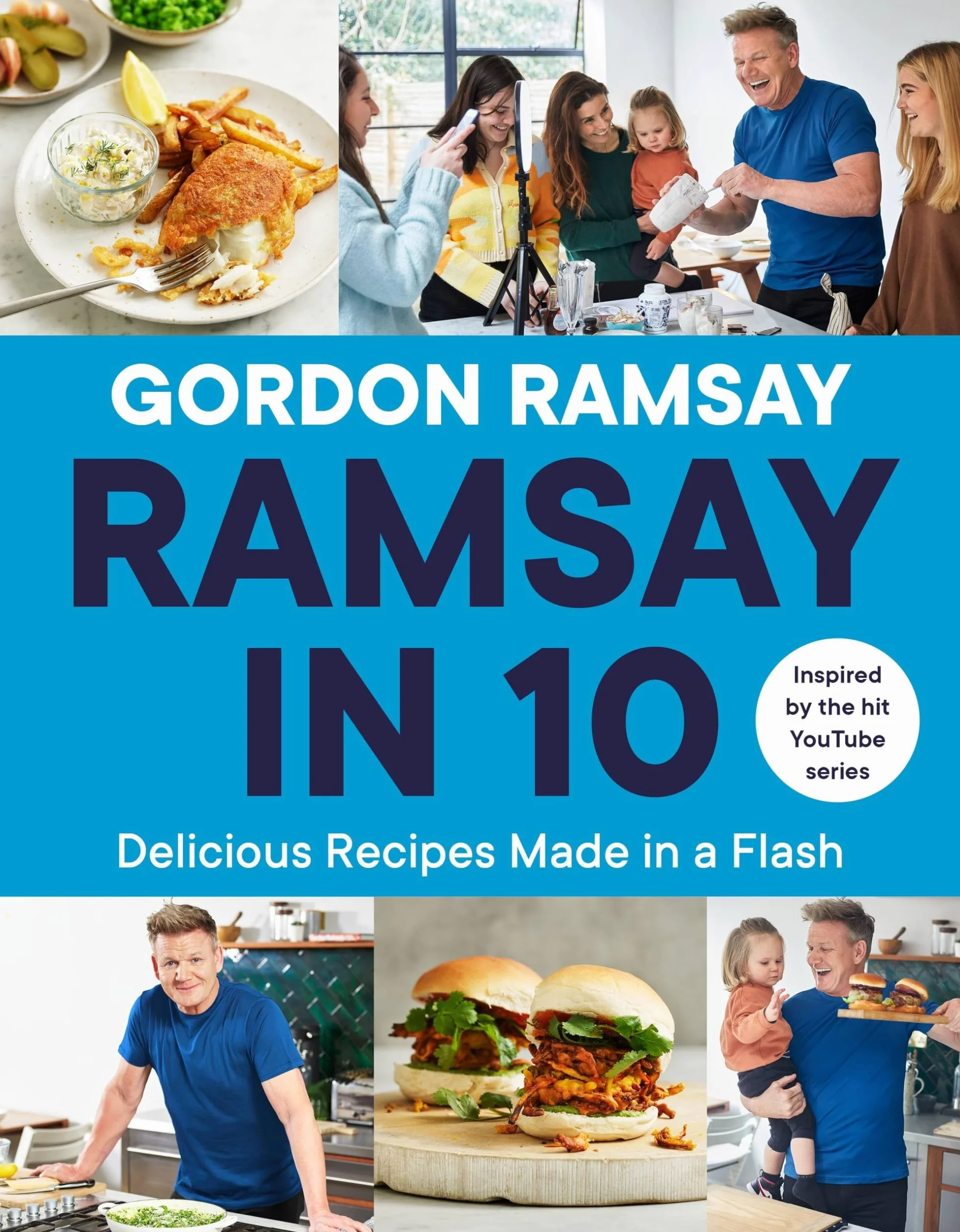 Ramsay in 10: Delicious Recipes Made in a Flash