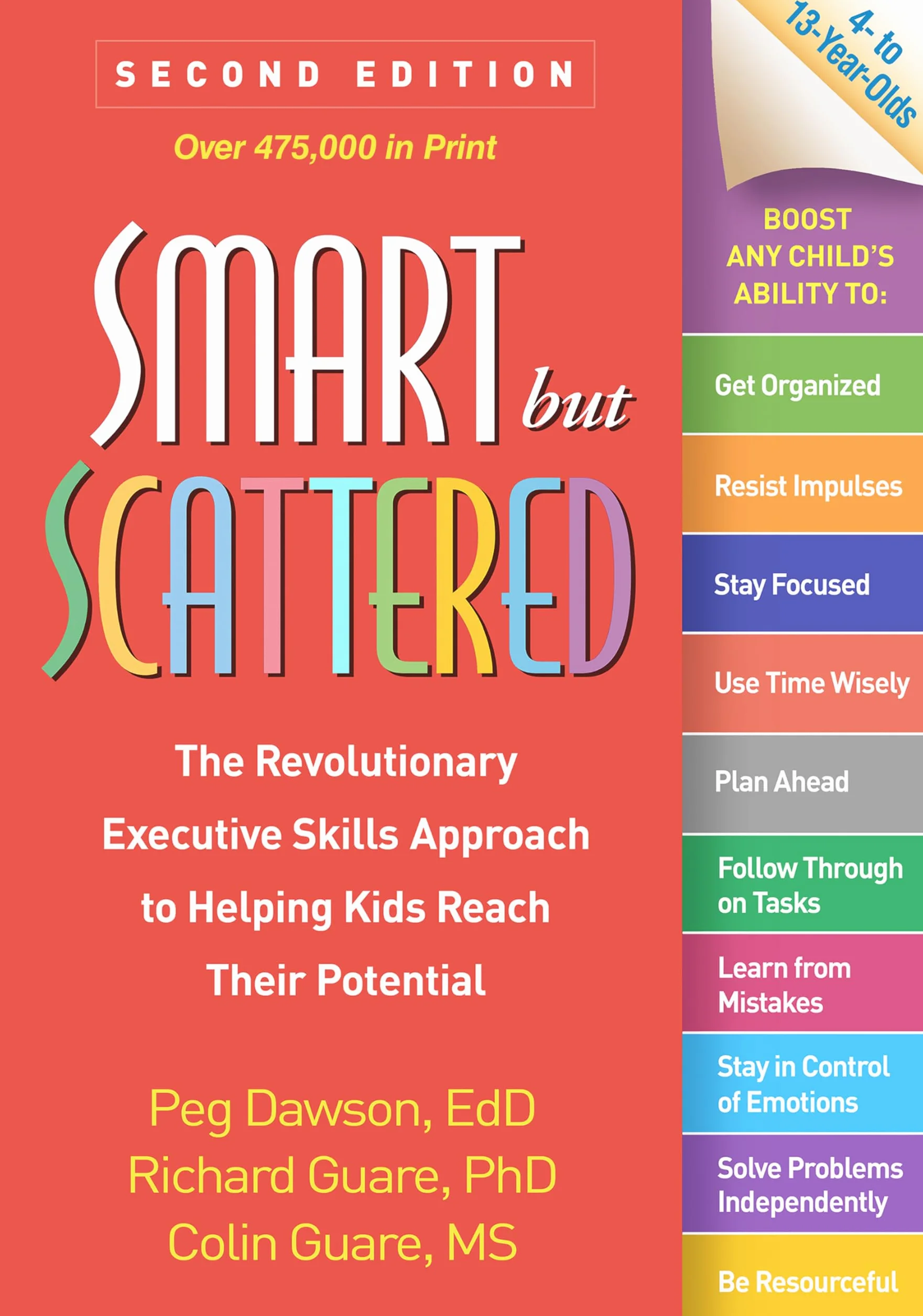Smart but Scattered, Second Edition: Executive Skills Approach to Helping Kids Reach Their Potential