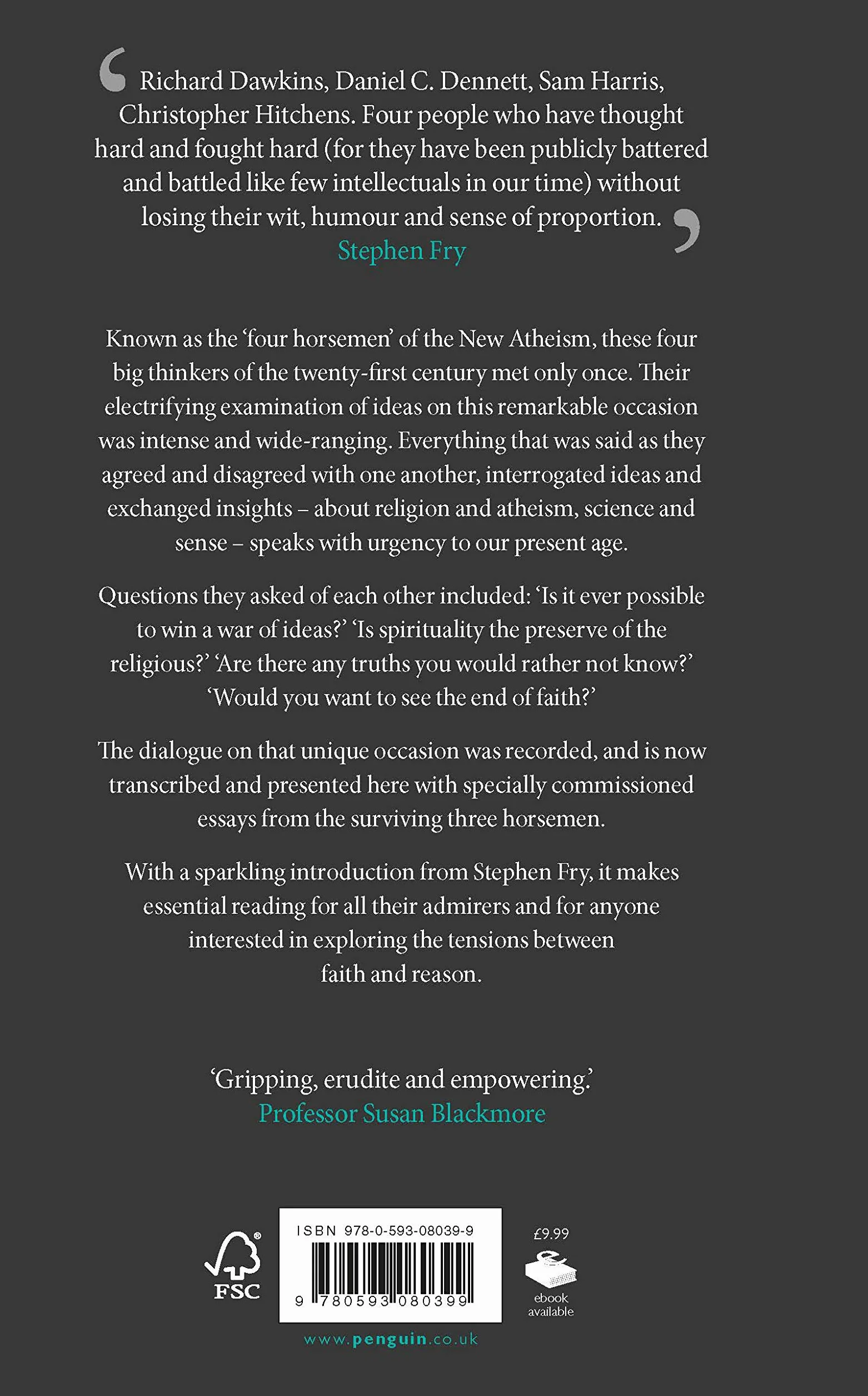 The Four Horsemen: The Discussion that Sparked an Atheist Revolution Foreword by Stephen Fry