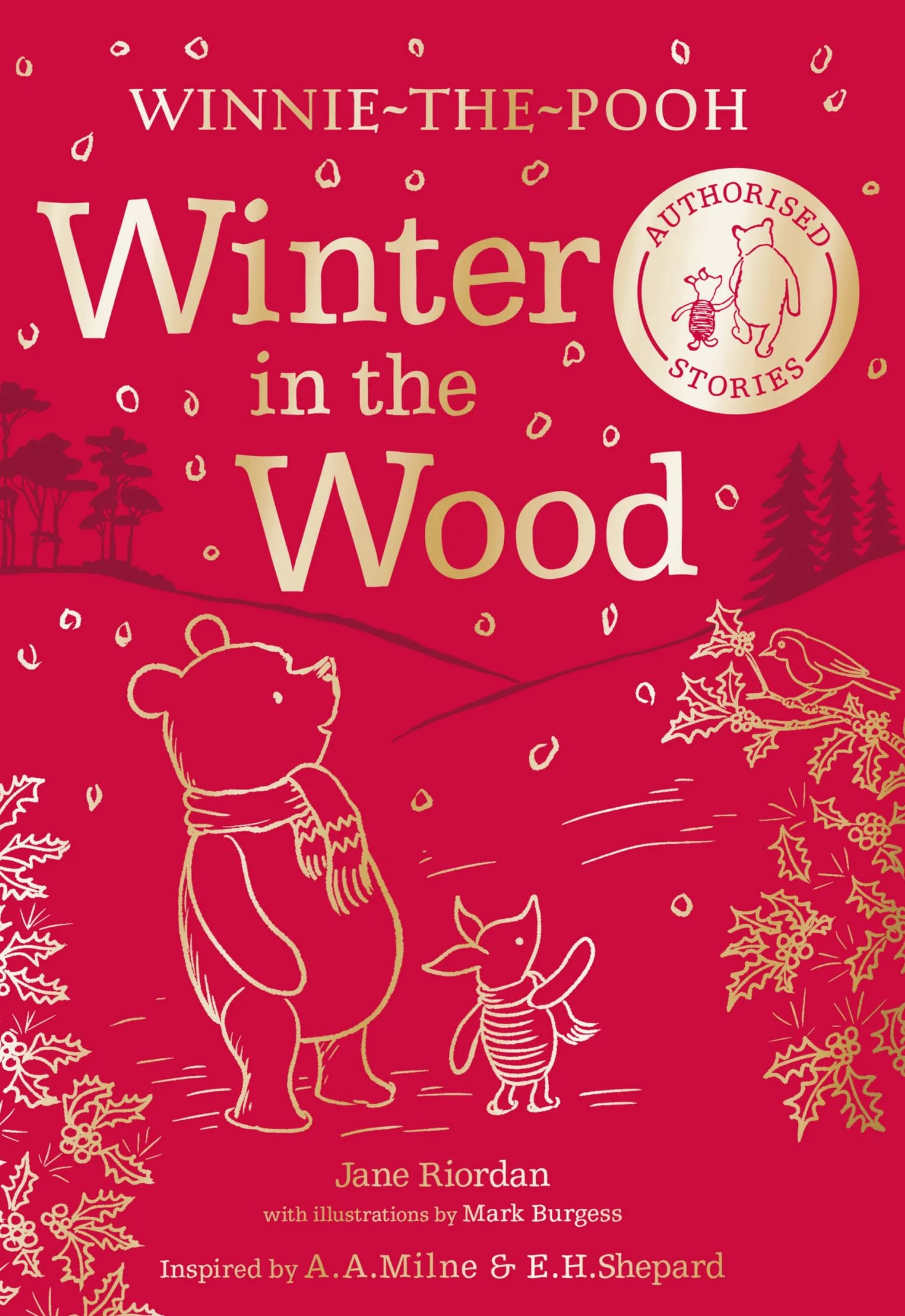 Winnie-the-Pooh: Winter in the Wood - Authorised Illustrated Story Collection for Pooh Fans