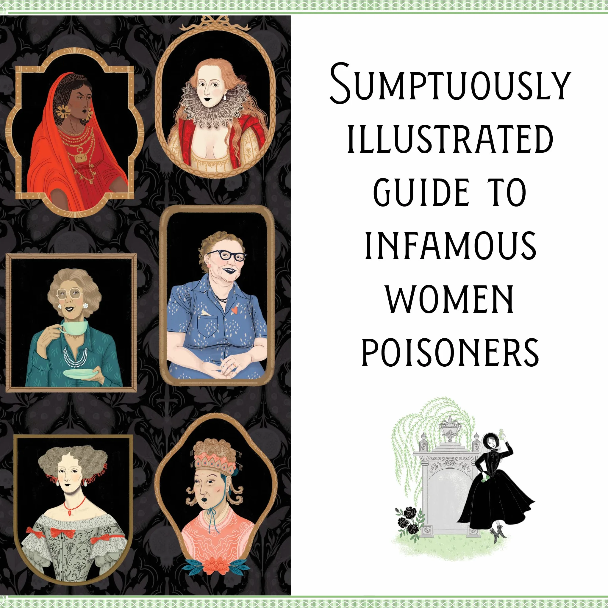 The League of Lady Poisoners: Illustrated True Stories of Dangerous Women