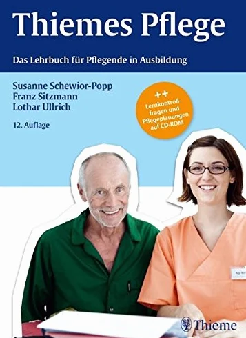 Thiemes Pflege Lehrbuch für Pflegende in Ausbildung