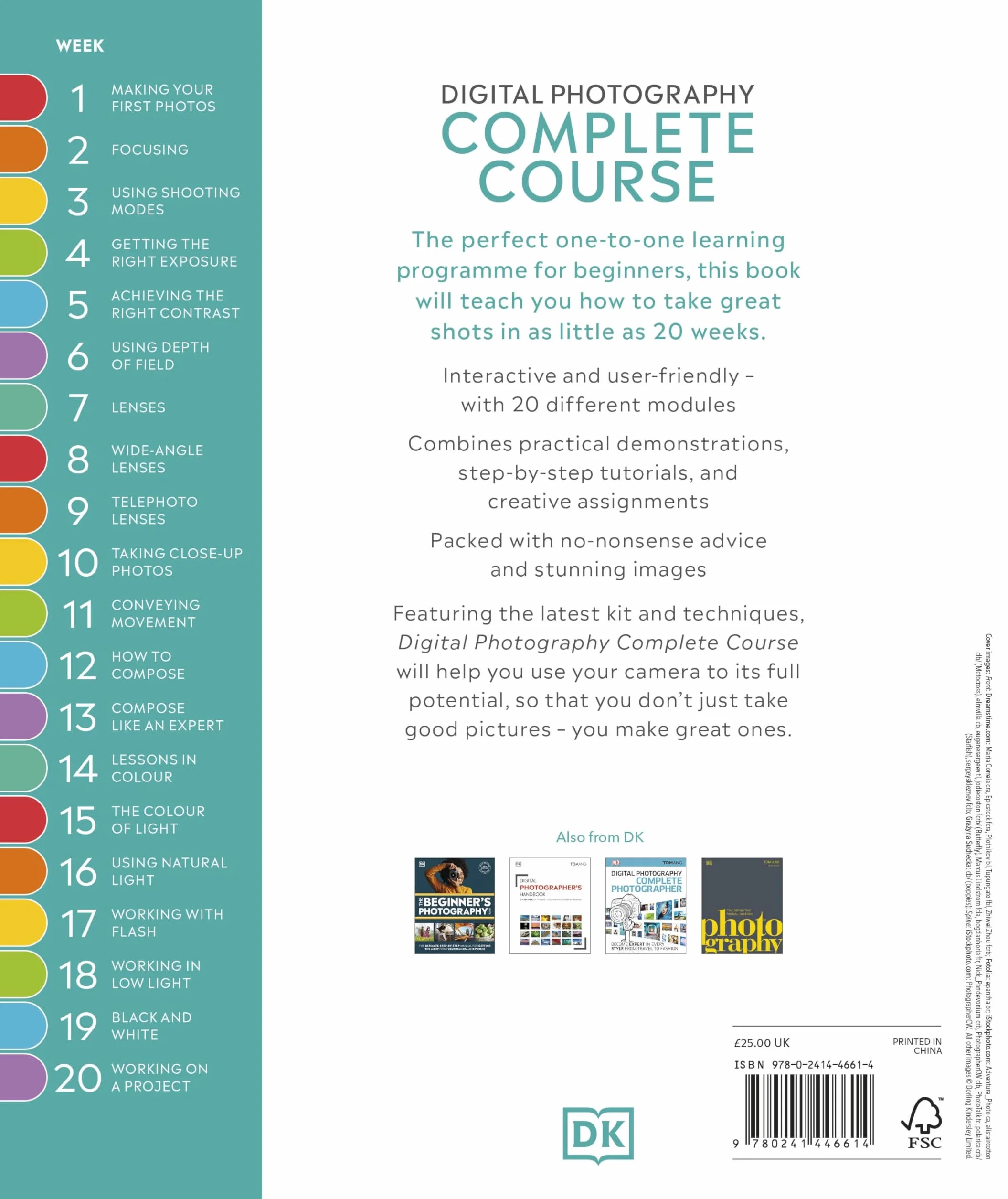 Digital Photography Complete Course: Everything You Need to Know in 20 Weeks