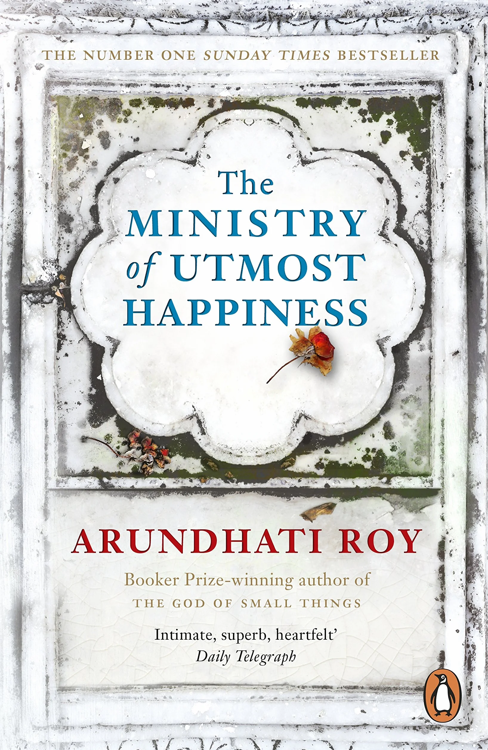 The Ministry of Utmost Happiness: Longlisted for the Man Booker Prize 2017