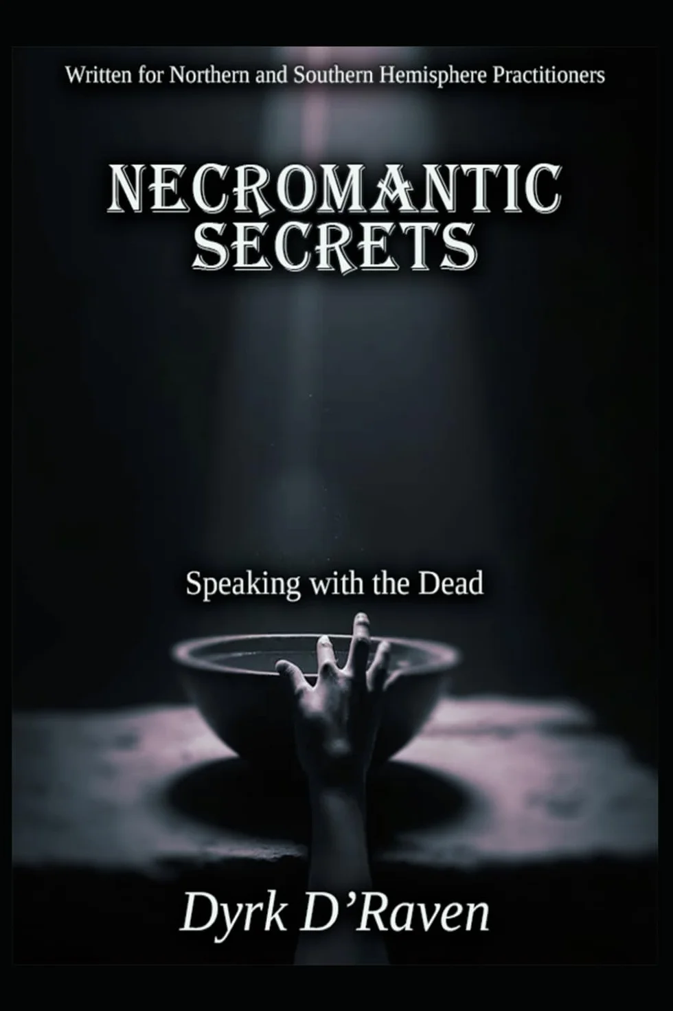 Necromantic Secrets: Speaking with the Dead