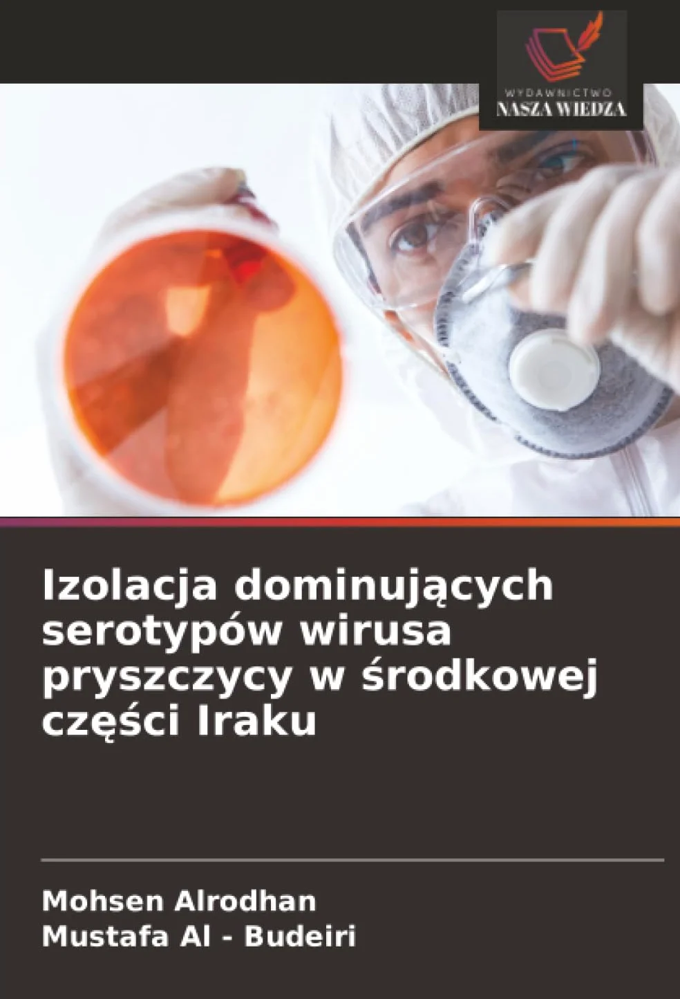 Izolacja dominuj¿cych serotypów wirusa pryszczycy w ¿rodkowej cz¿¿ci Iraku