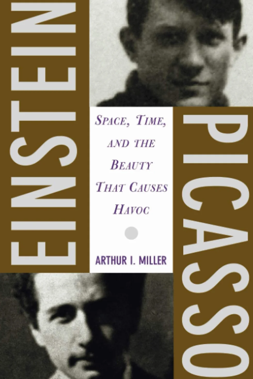 Einstein, Picasso: Space, Time and the Beauty That Causes Havoc