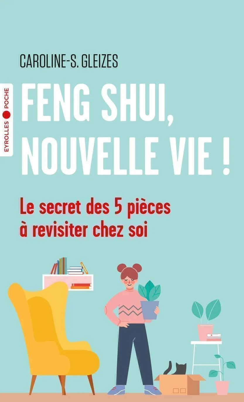 Feng Shui: Le secret des 5 pièces à revisiter chez soi