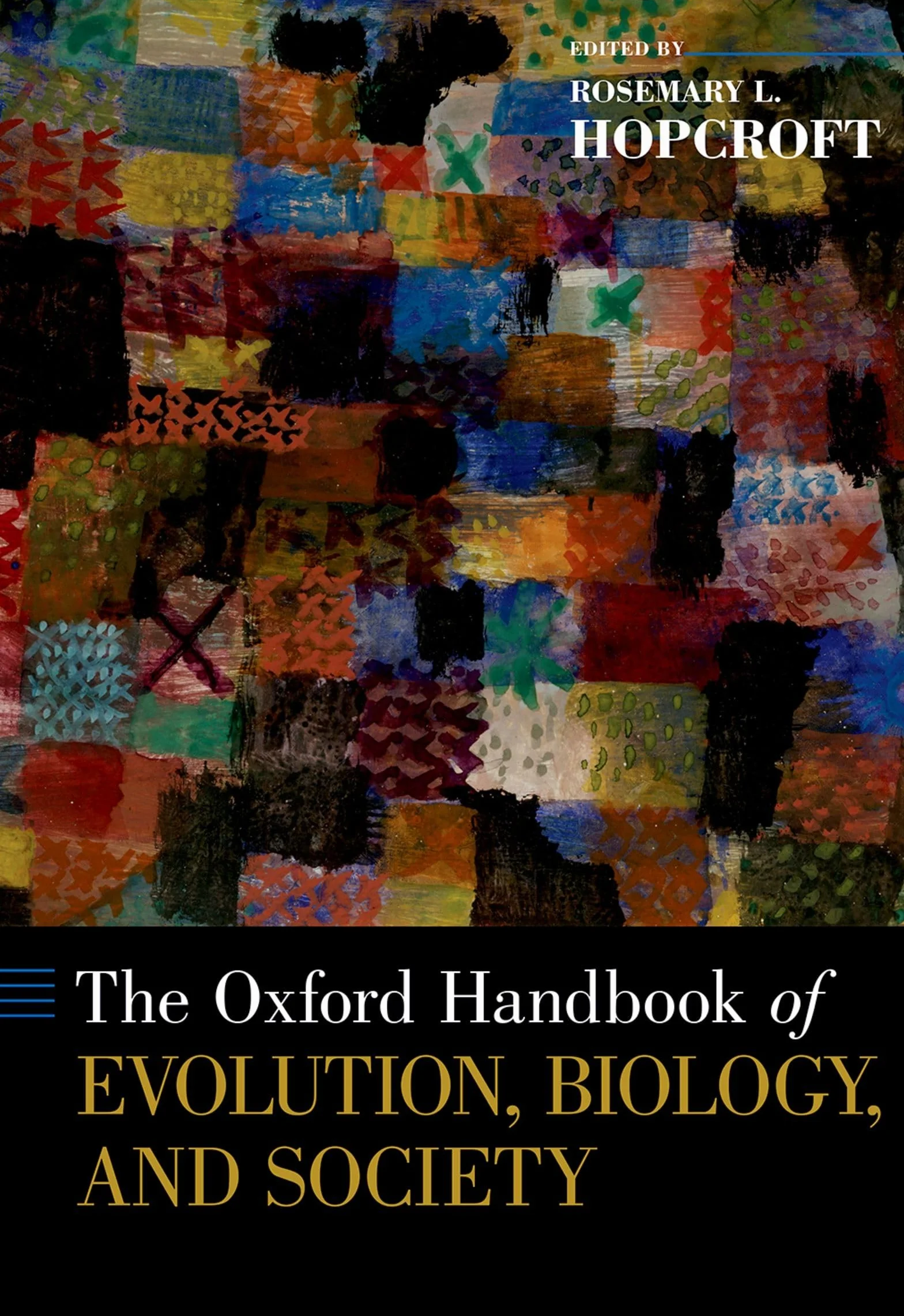 Oxford Handbook of Evolution, Biology, and Society