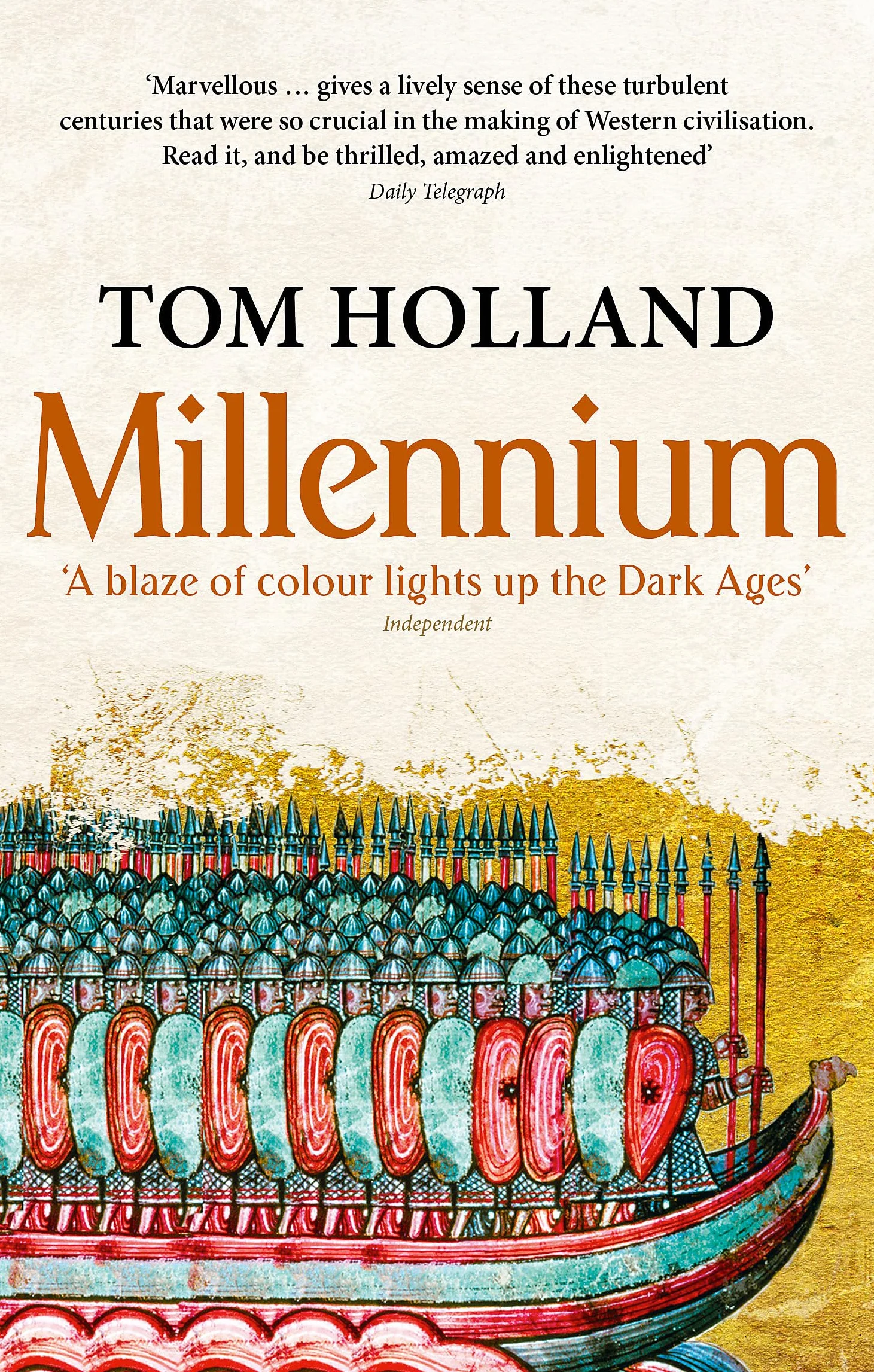 Millennium: The End of the World and the Forging of Christendom