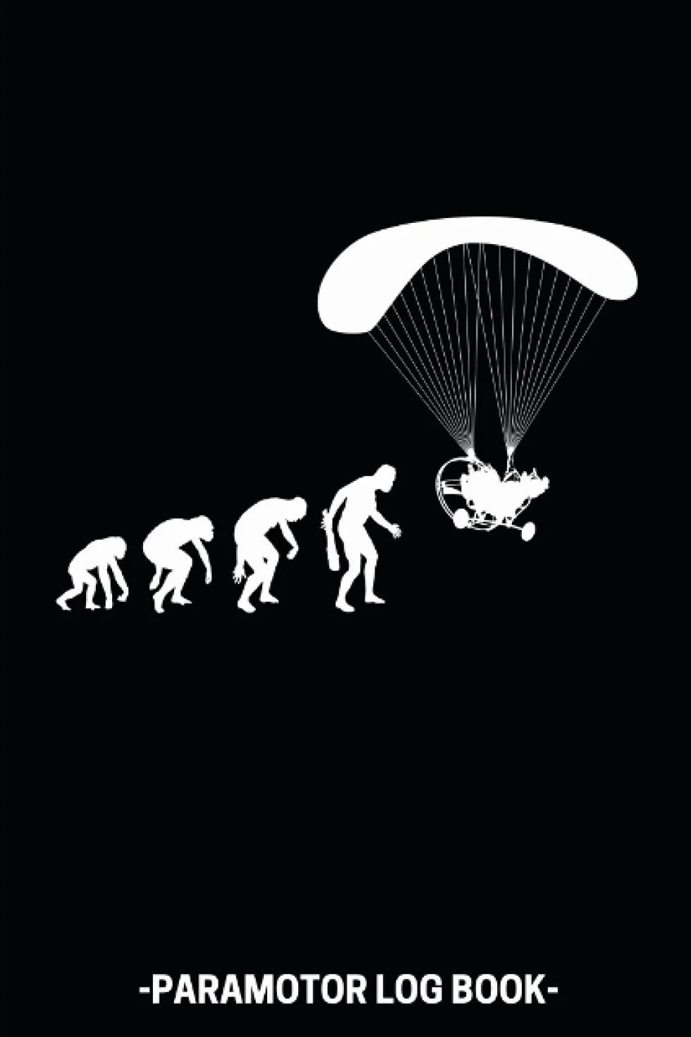 Paramotor Log Book: Powered Paragliding Pilot Logbook - Flight Details - 110 Pages 6x9