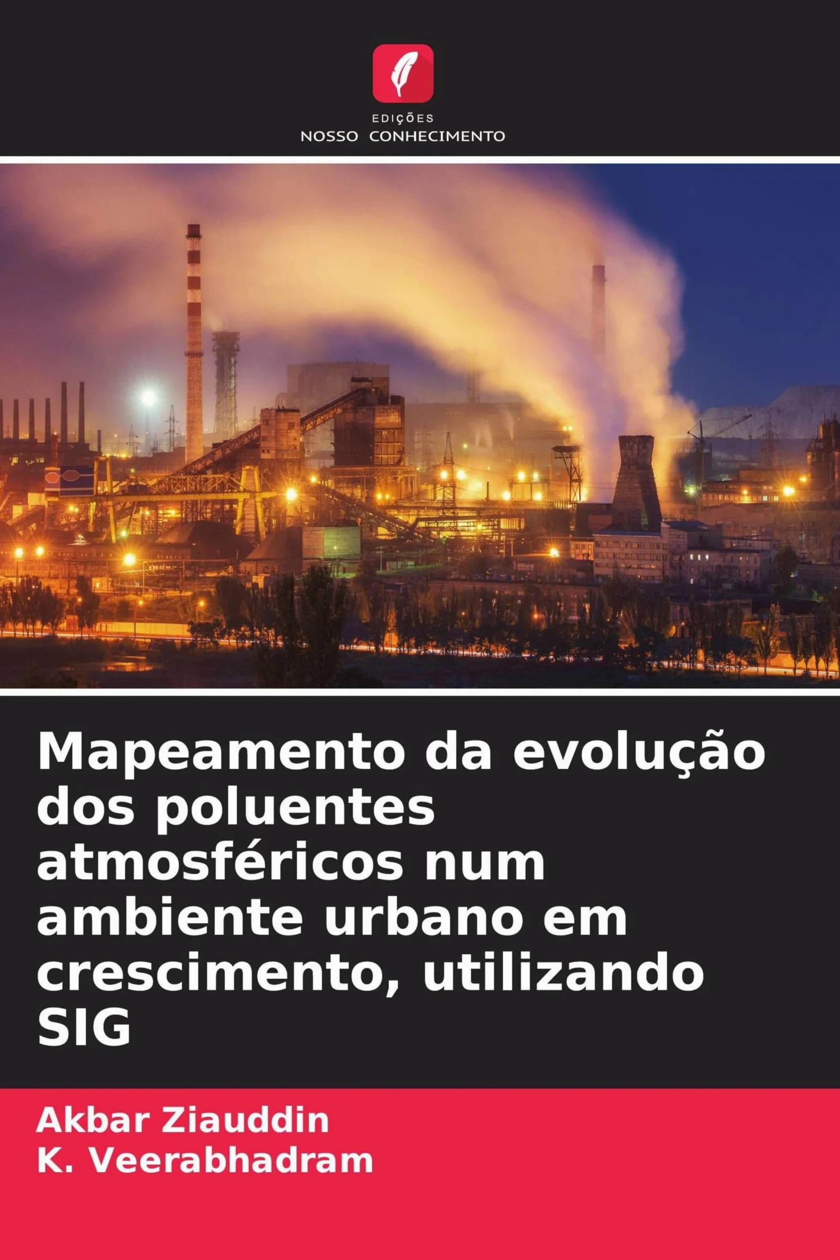 Mapeamento da evolução dos poluentes atmosféricos num ambiente urbano em crescimento, utilizando SIG