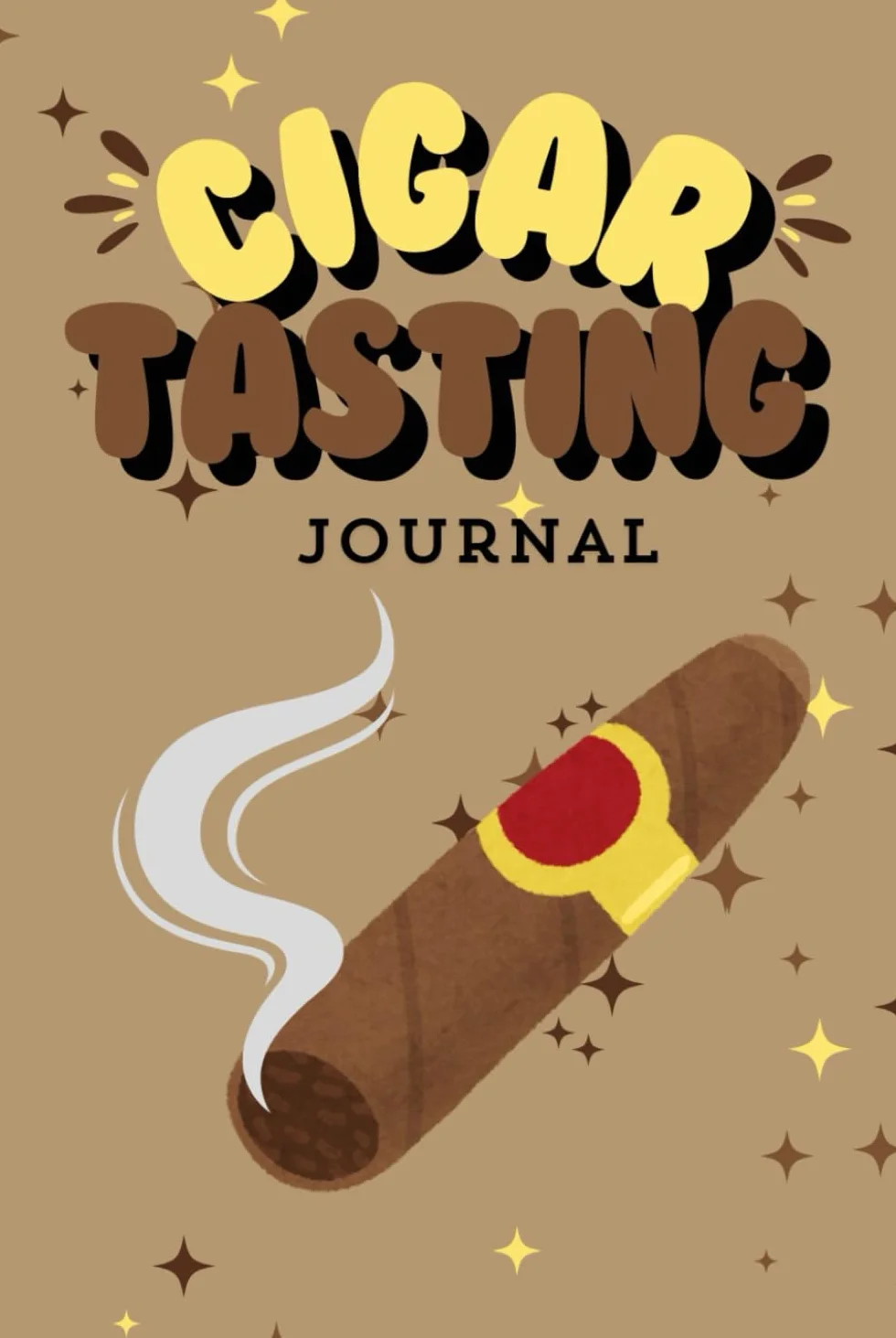 Cigar Tasting Journal: Personal Log for Aficionados