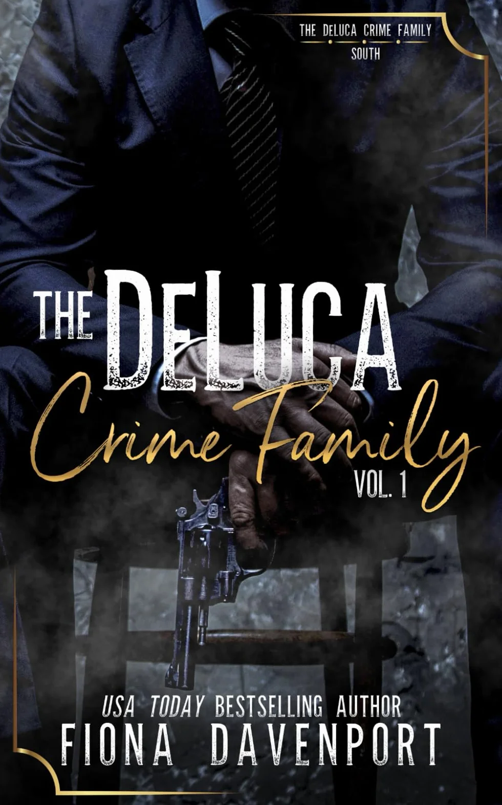 DeLuca Crime Family South: Volume 1: Standalones