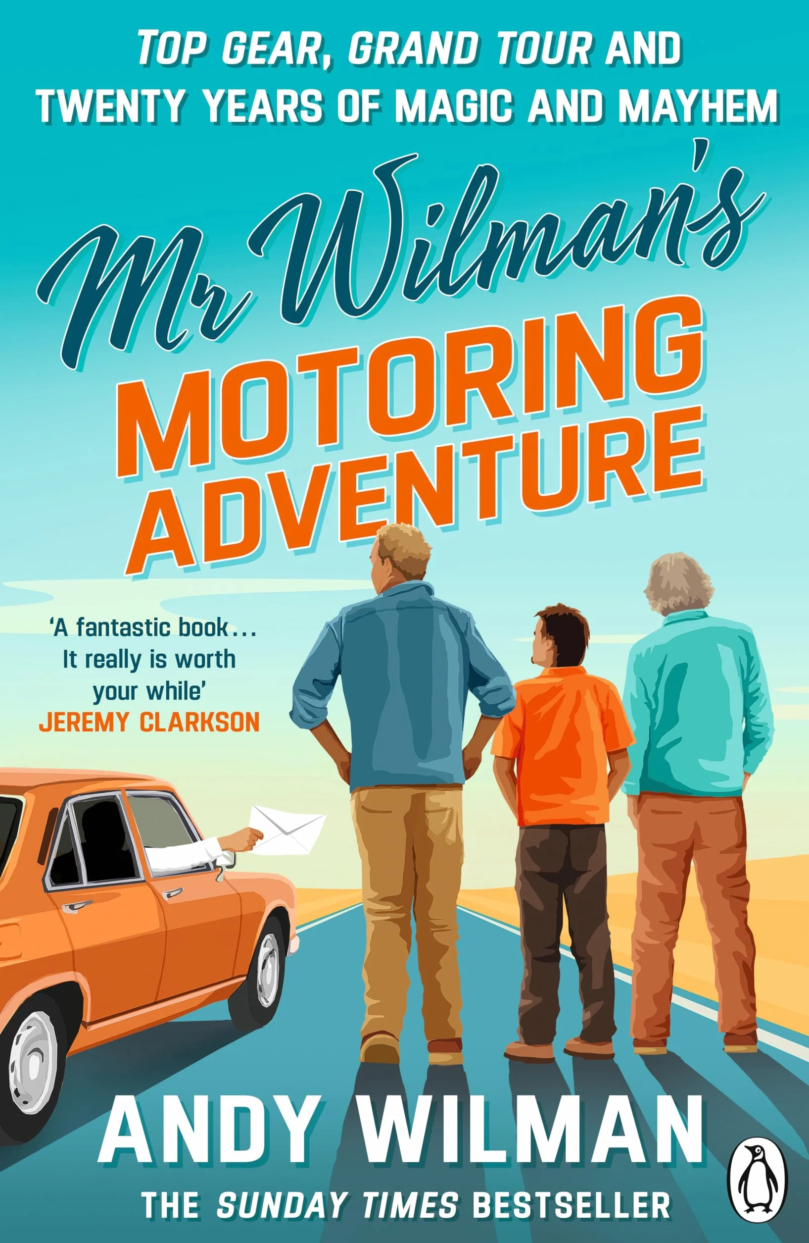 Mr Wilman’s Motoring Adventure: Top Gear, Grand Tour, Clarkson and Me