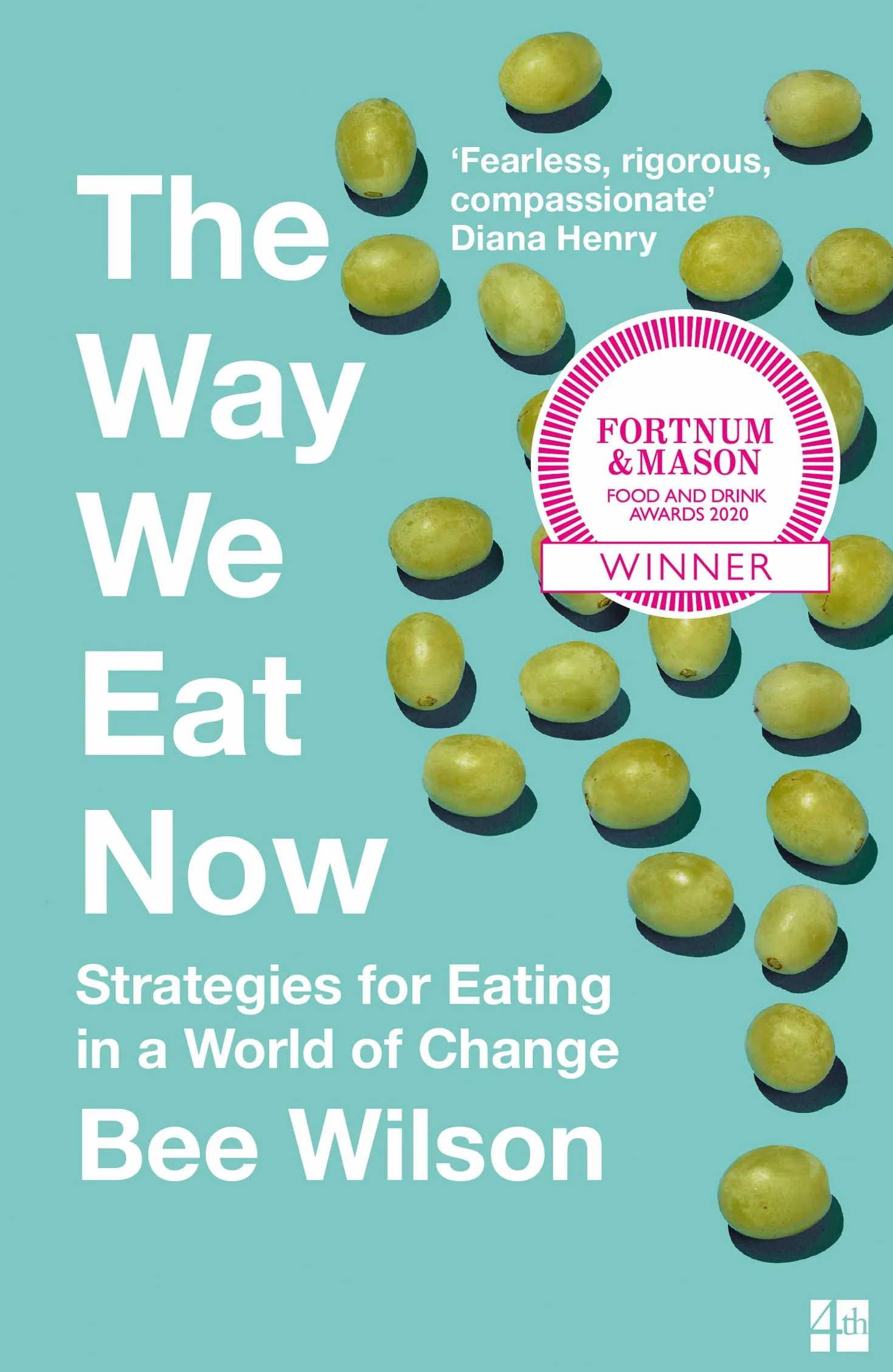 The Way We Eat Now: Strategies for Eating in a World of Change