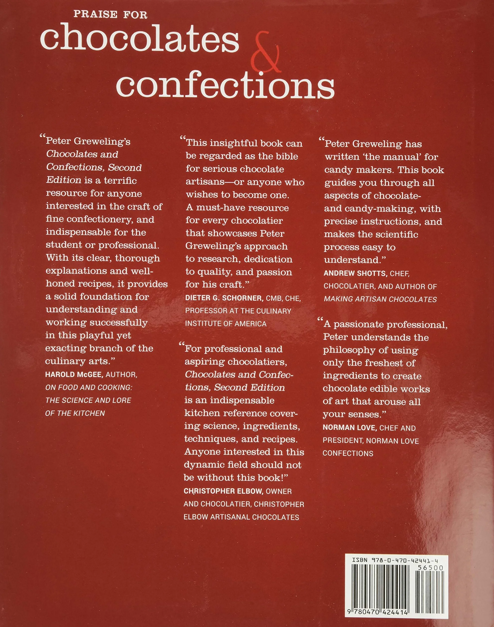 Chocolates and Confections: Formula, Theory, and Technique for the Artisan Confectioner