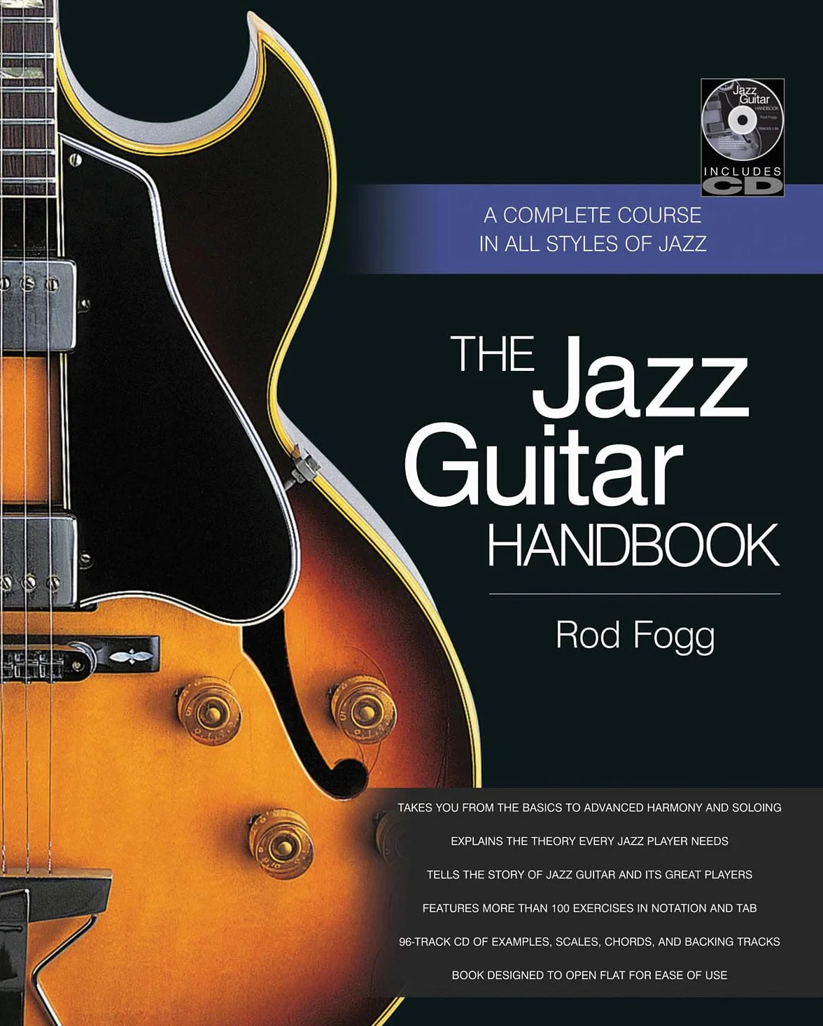 The Jazz Guitar Handbook: Complete Course in All Styles of Jazz