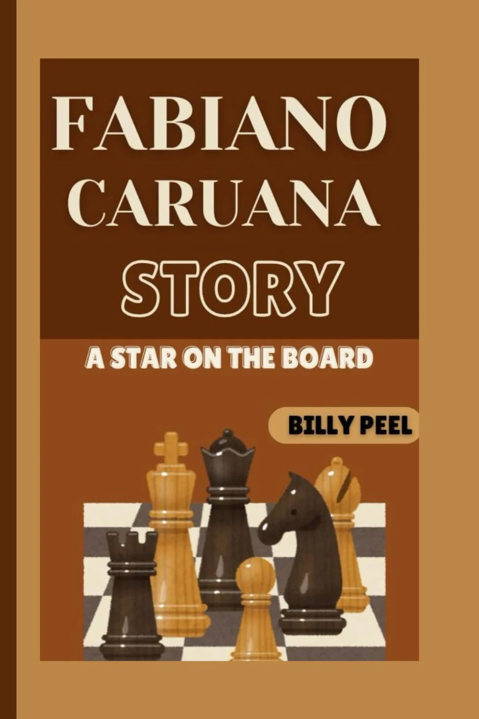 FABIANO CARUANA STORY BOOK: A Star On The Board