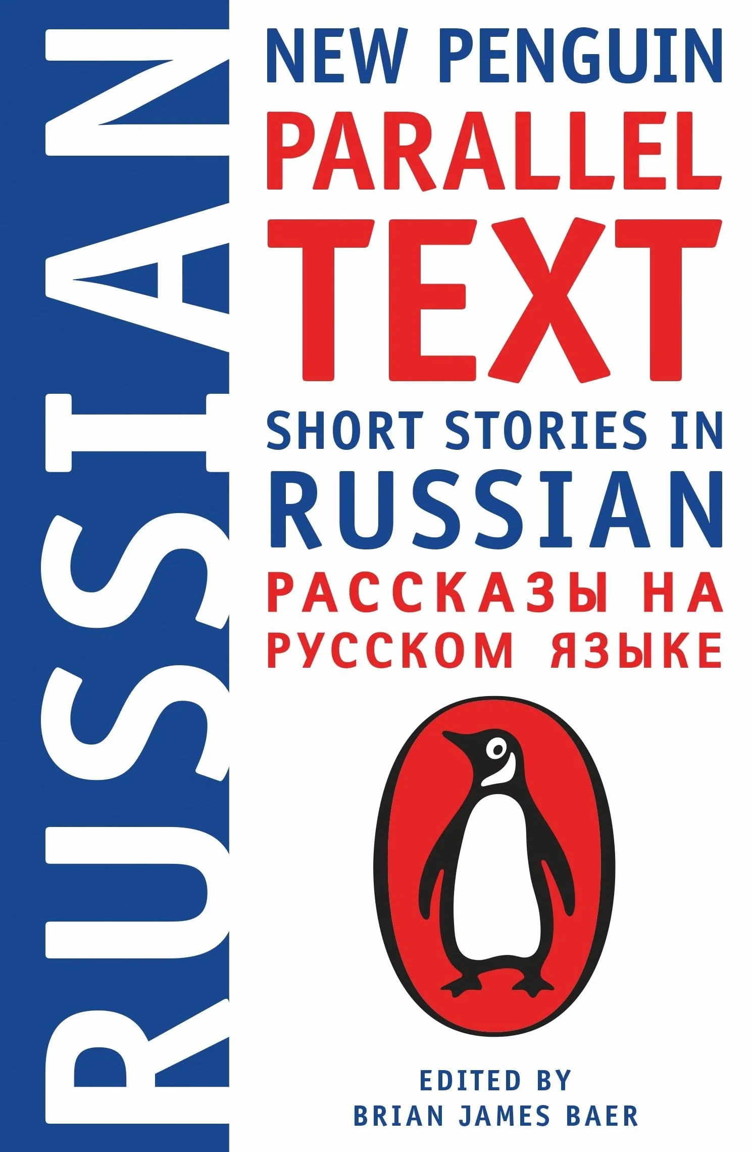 Short Stories in Russian: New Penguin Parallel Text