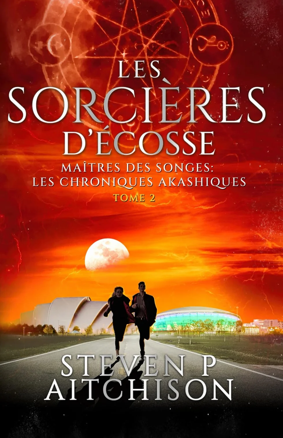 Les Sorcières d’Écosse: Maîtres des Songes : les Chroniques Akashiques Tome 2