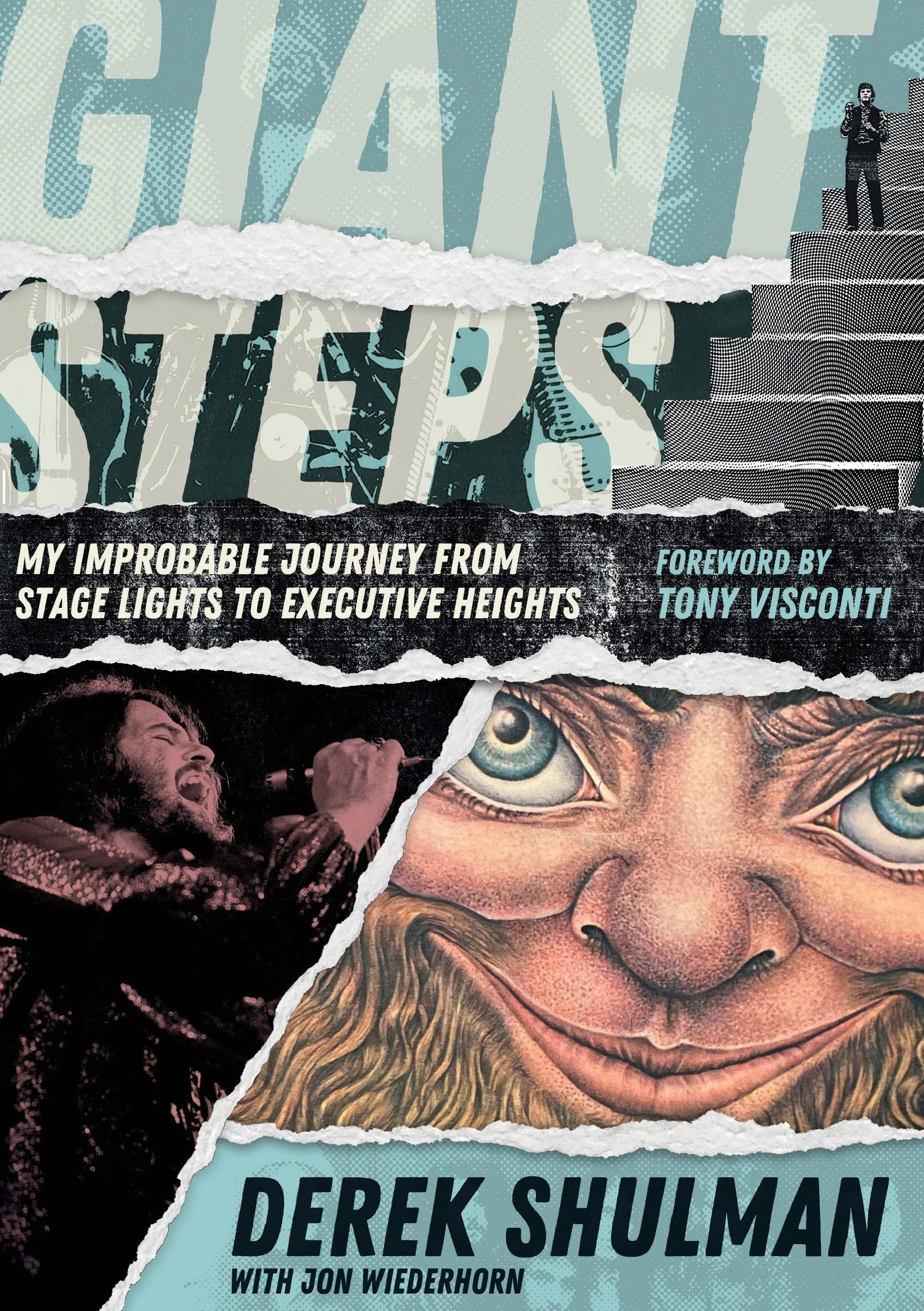Giant Steps: My Improbable Journey from Stage Lights to Executive Heights