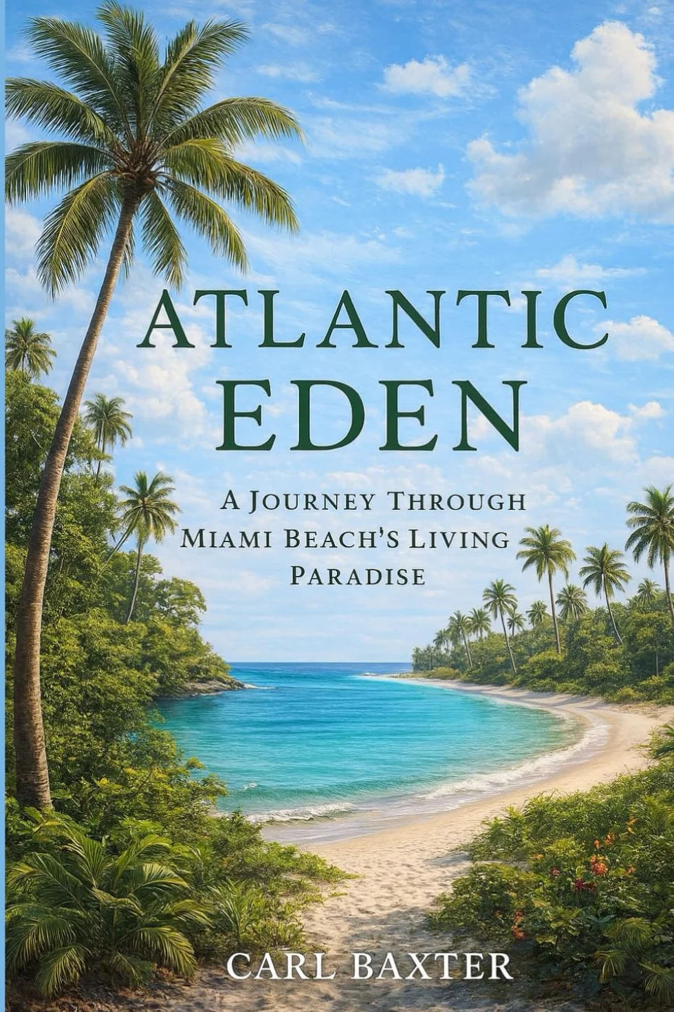 Atlantic Eden: A Journey Through Miami Beach’s Living Paradise
