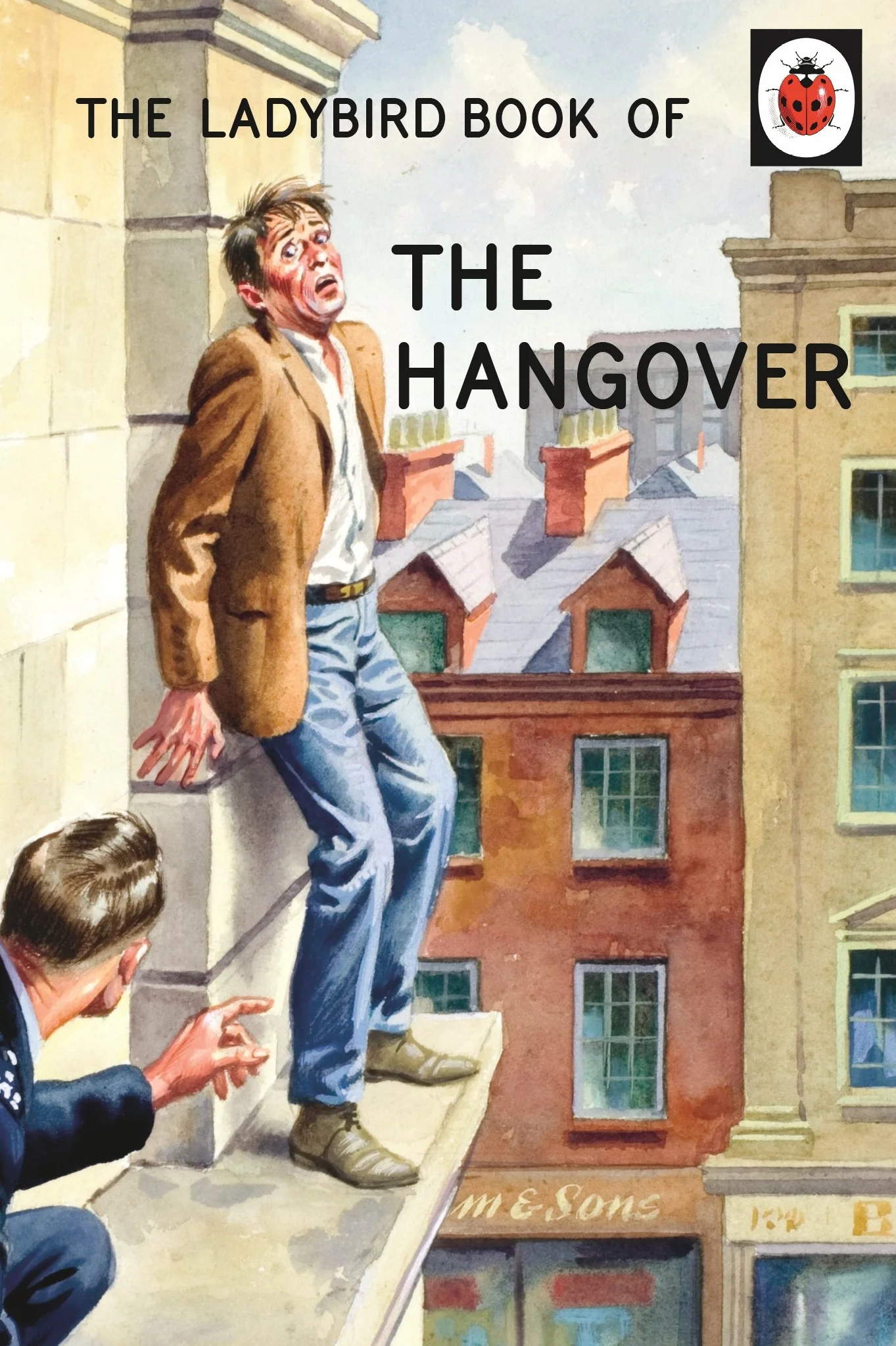The Ladybird Book of the Hangover: Ladybirds for Grown-Ups