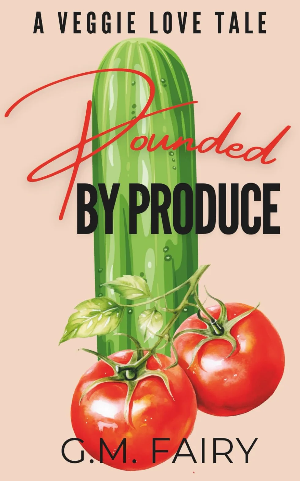 Pounded by Produce: A Veggie Love Tale