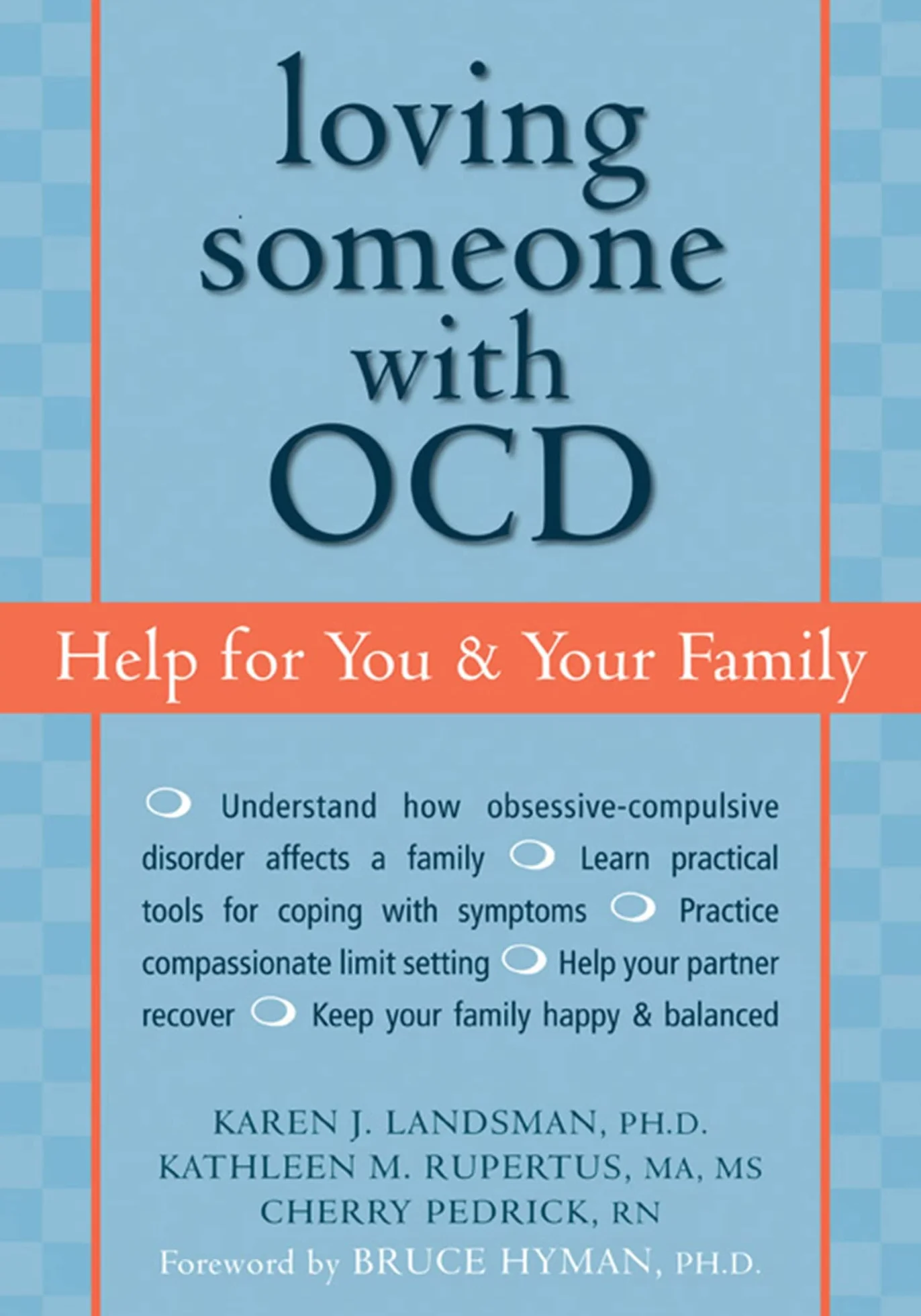 Loving Someone with OCD: Help for You & Your Family