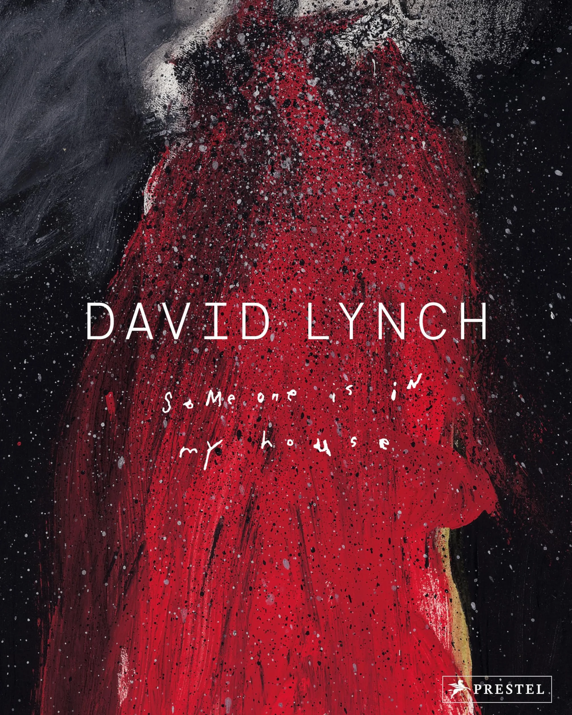 David Lynch Someone is in My House Paperback