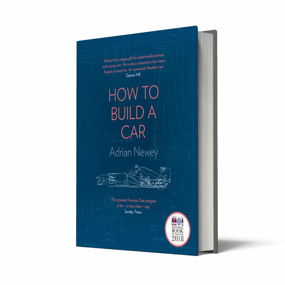 How to build a car: The Autobiography of the World's Greatest Formula 1 Designer