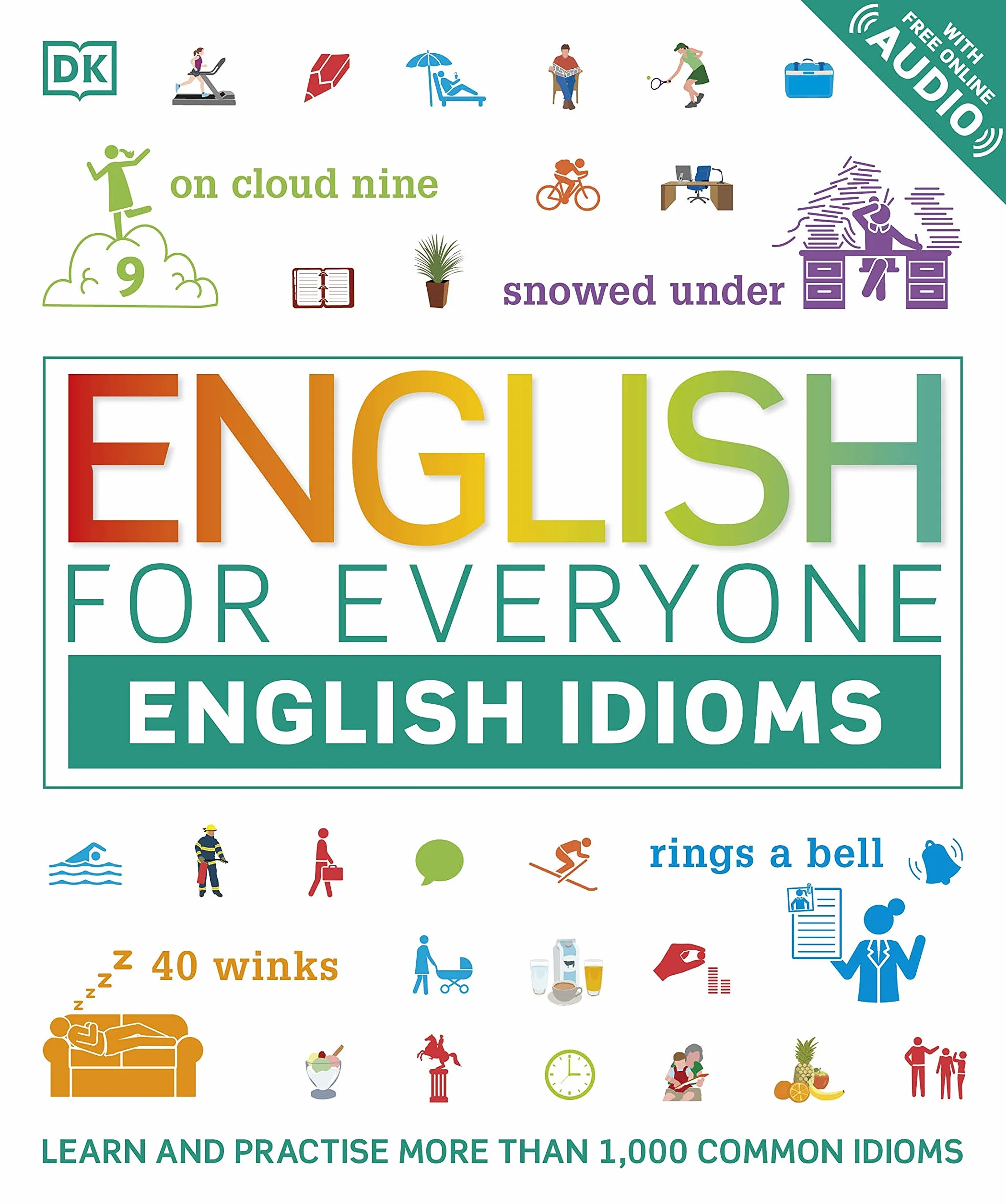 English for Everyone English Idioms: Learn Common Idioms & Expressions