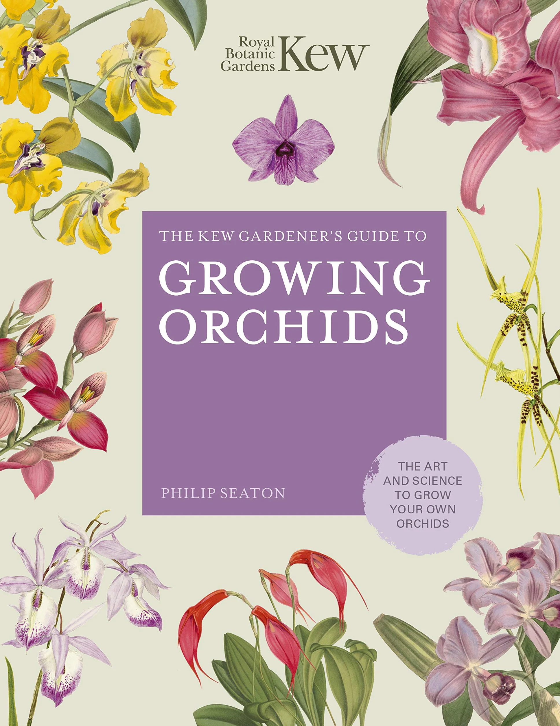The Kew Gardener's Guide to Growing Orchids Volume 6