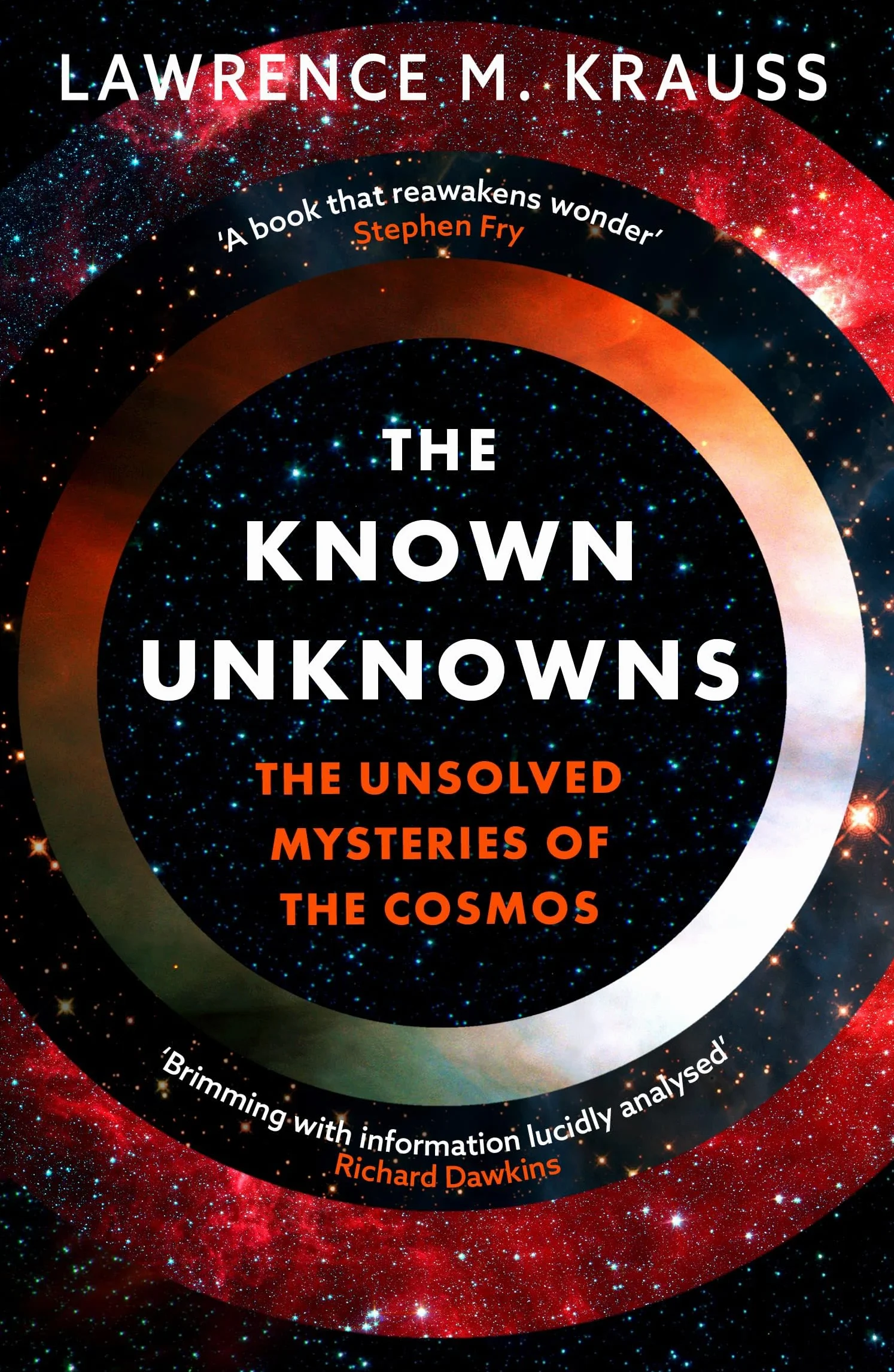 The Known Unknowns: The Unsolved Mysteries of the Cosmos