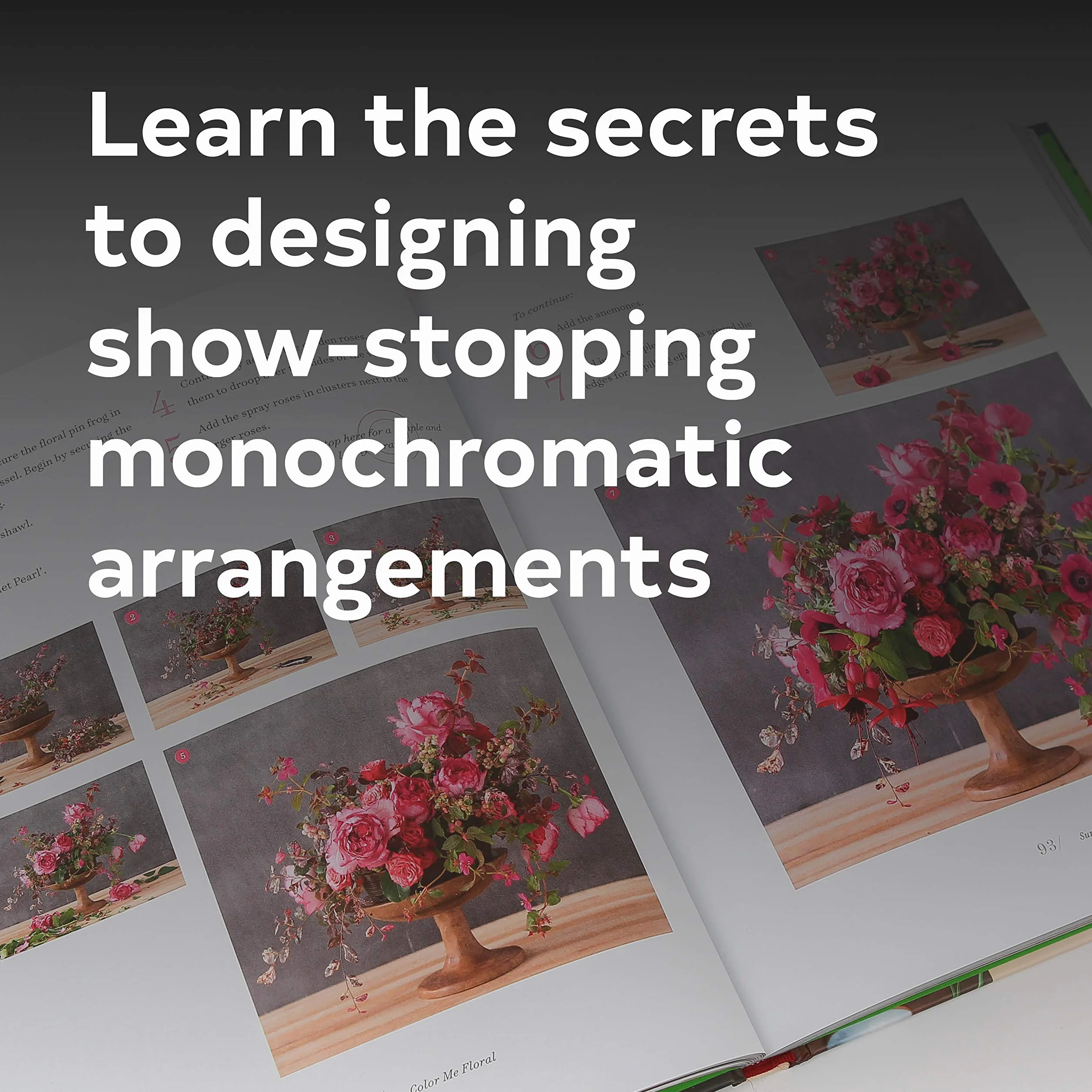 Color Me Floral: Stunning Monochromatic Arrangements for Every Season