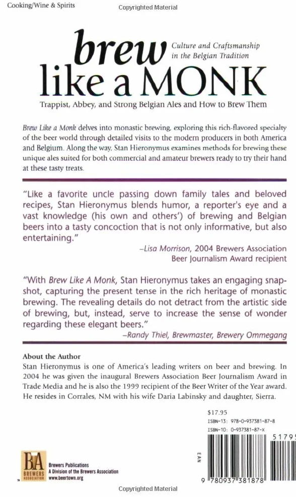 Brew Like a Monk: Trappist, Abbey, and Strong Belgian Ales and How to Brew Them