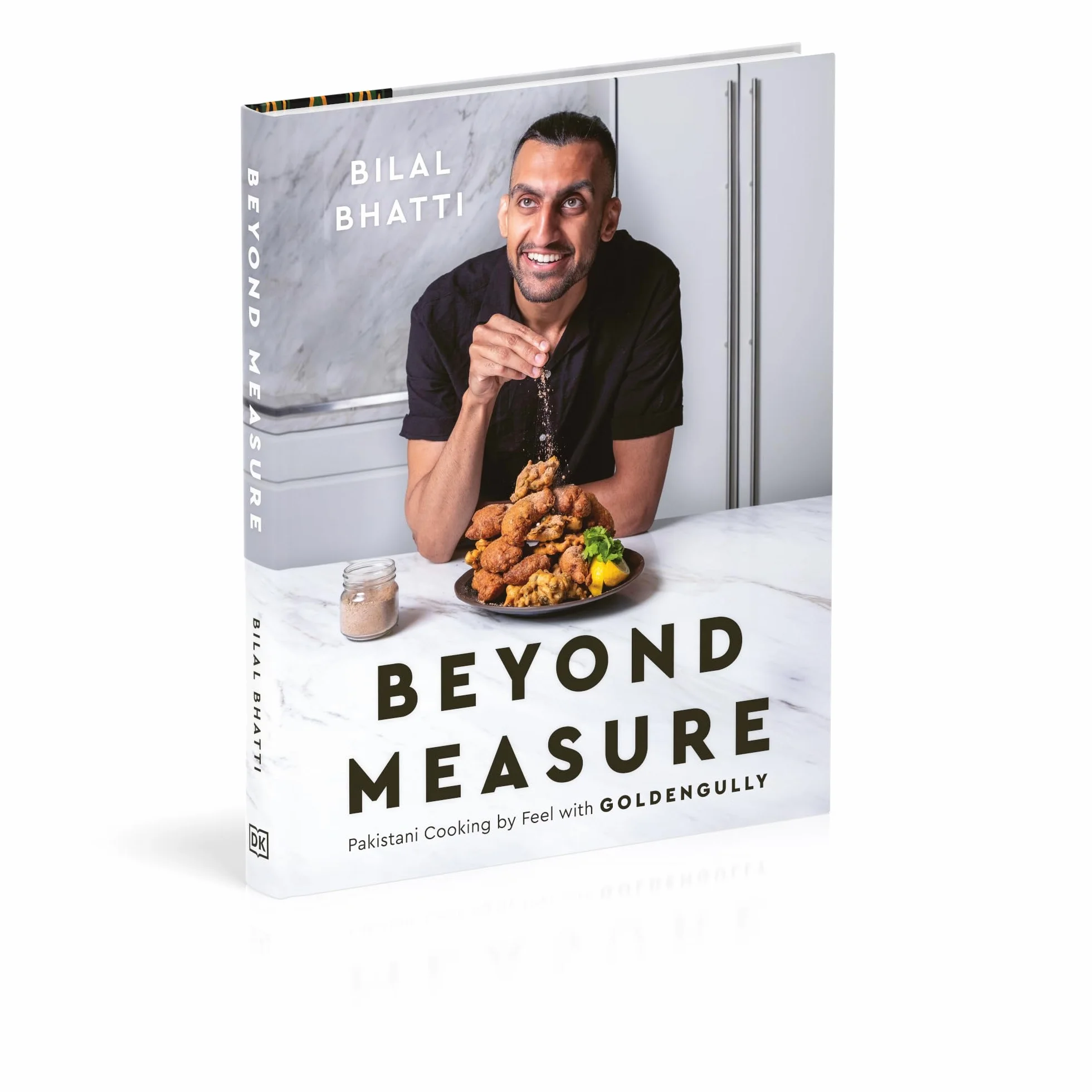 Beyond Measure: Pakistani Cooking by Feel with GoldenGully: A Cookbook