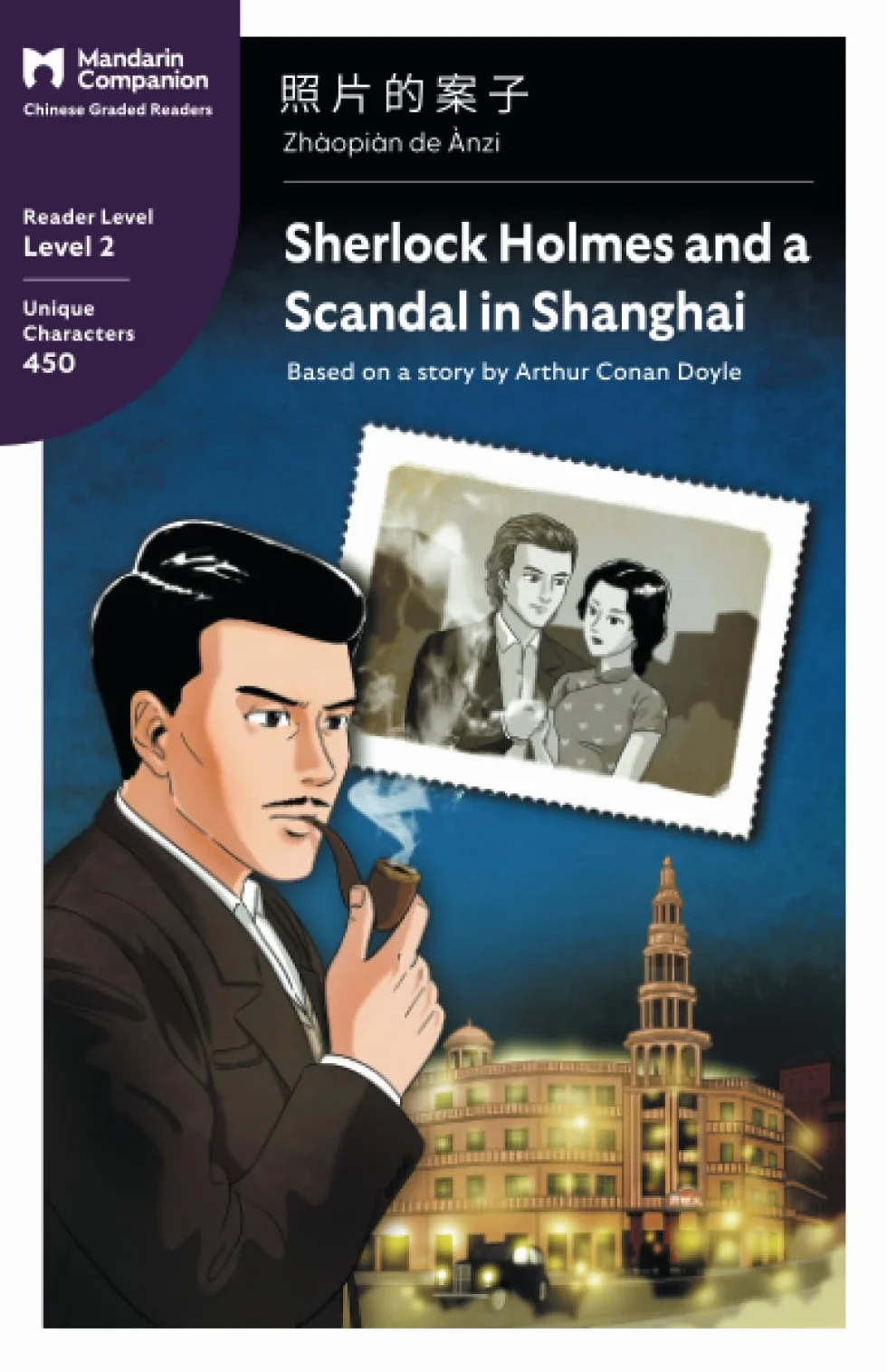 Sherlock Holmes and a Scandal in Shanghai: Mandarin Companion Graded Readers Level 2, Simplified Chinese Edition