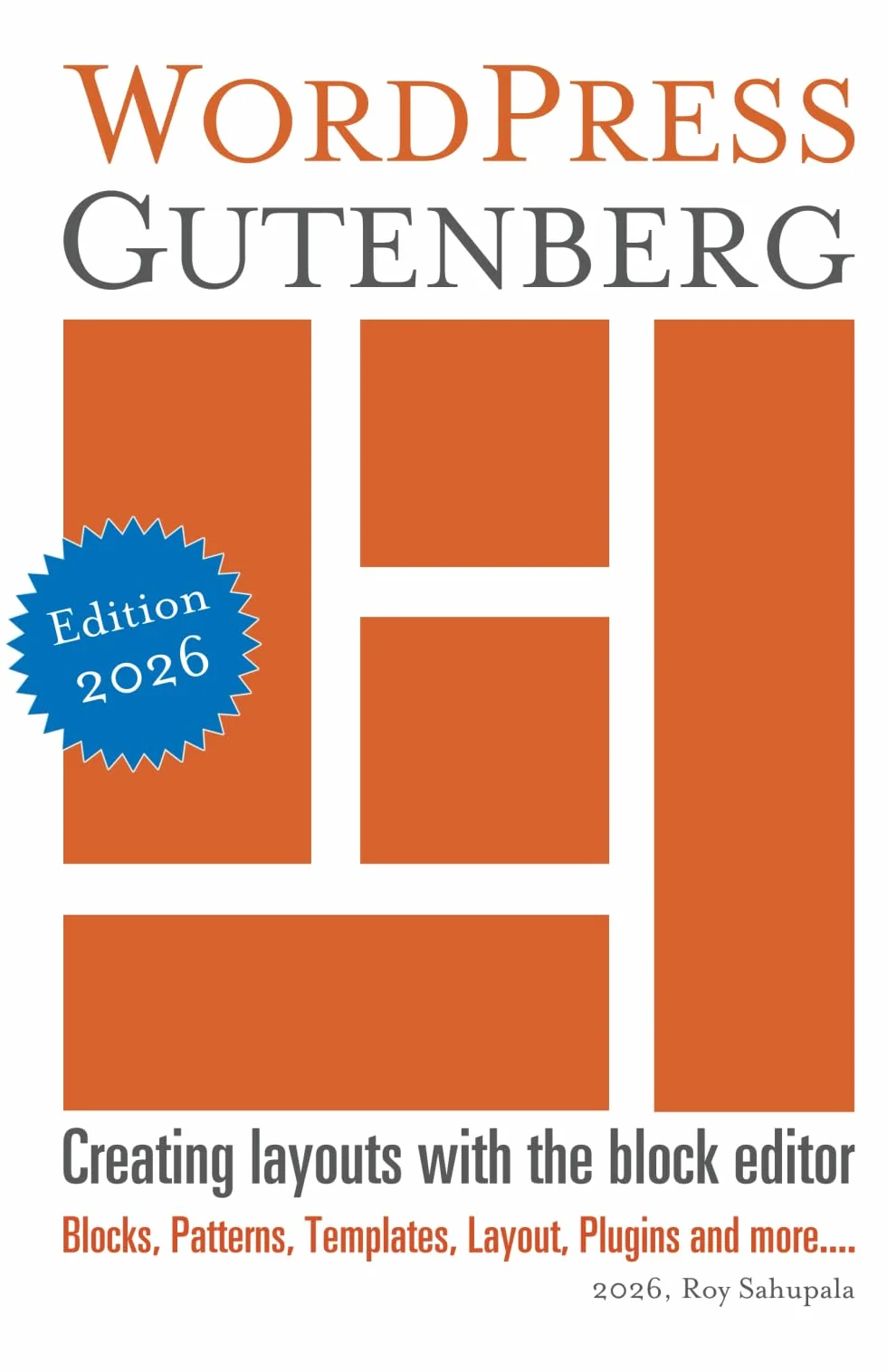 WordPress Gutenberg: Creating layouts with the block editor